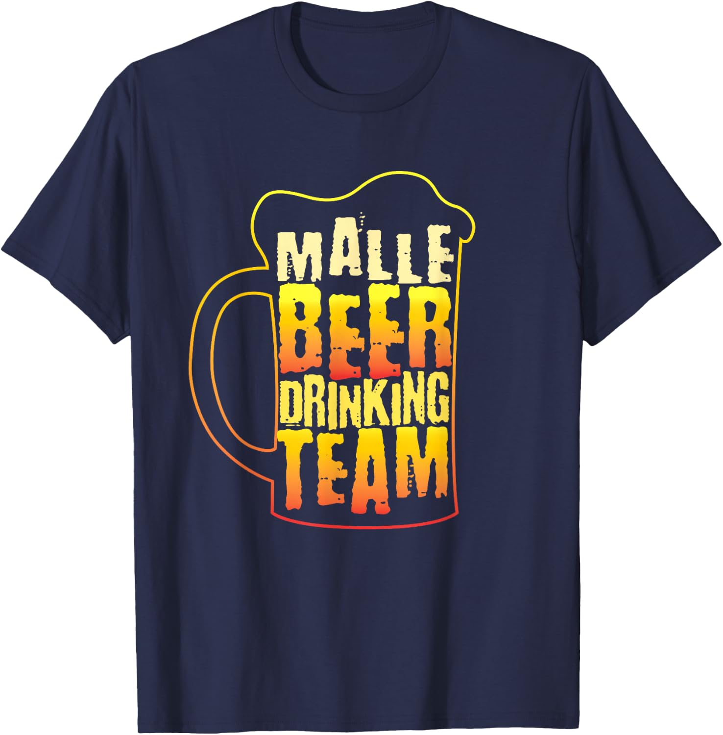 Malle Beer Drinking Team Measure T-Shirt - T-Shirt | Navy