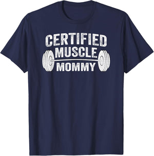 Certified Muscle Mommy T-Shirt - T-Shirt | Navy