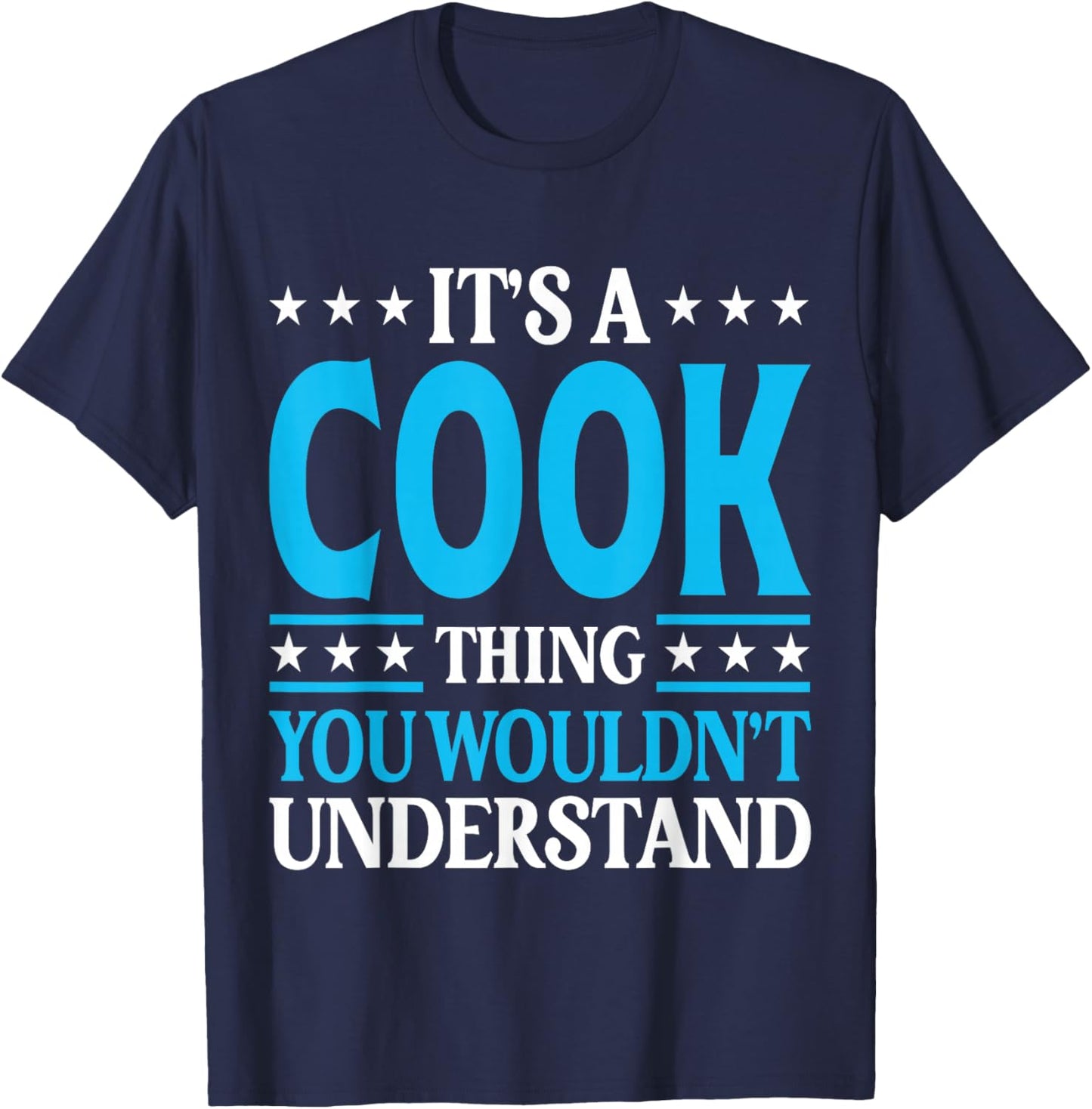 It's A Cook Thing Surname Funny Family Last Name Cook T-Shirt - T-Shirt | Navy