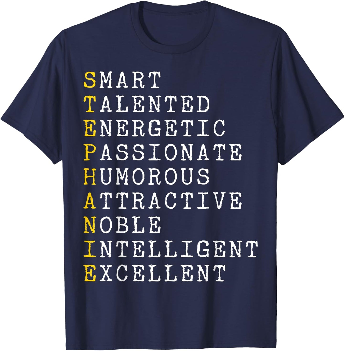 Stephanie Personalized, Stephanie Name, Girl Woman Stephanie T-Shirt - T-Shirt | Navy