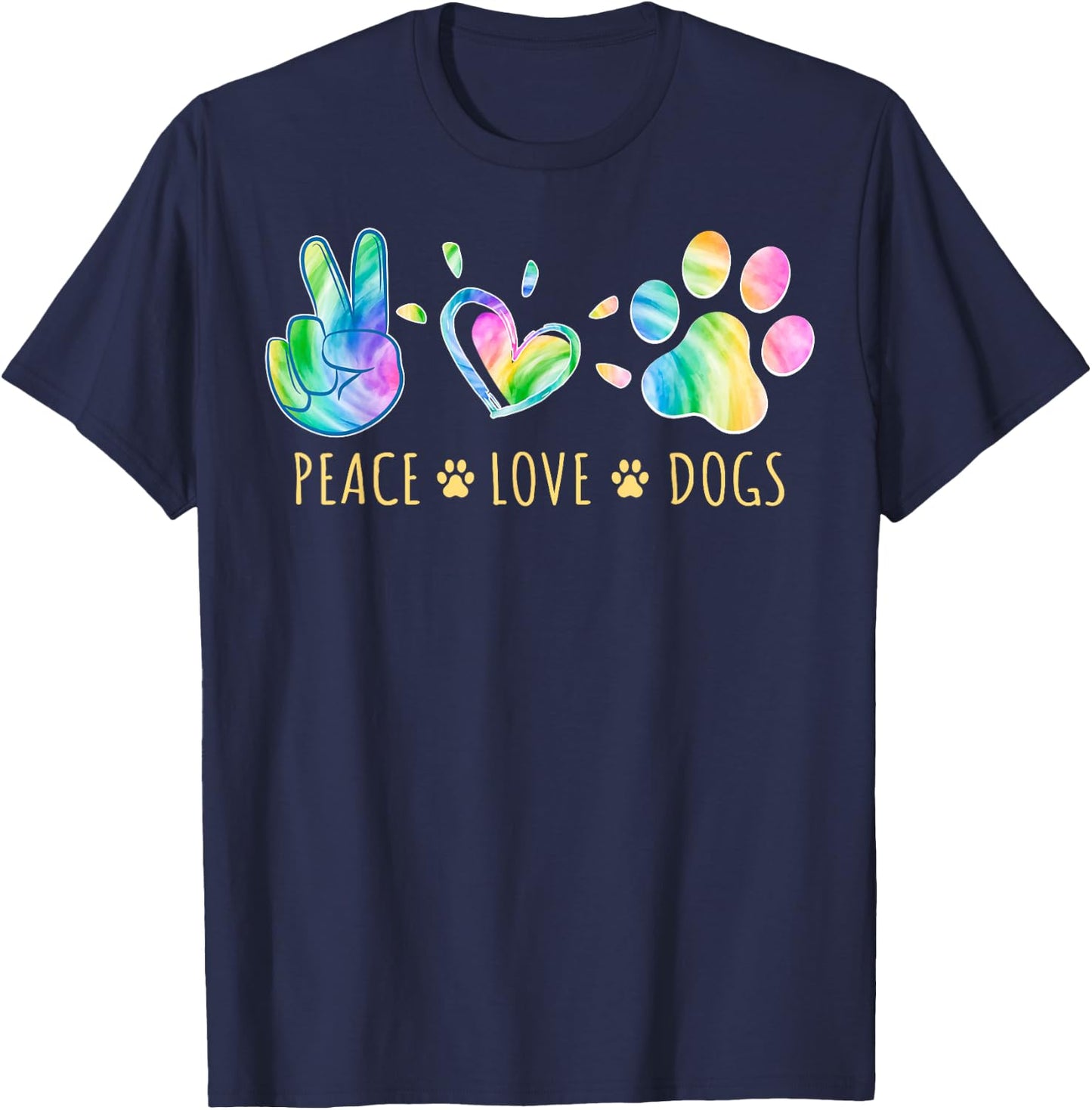 Peace Love Dogs Tie Dye Pet Lover Animal Friend Dog Owner T-Shirt - T-Shirt | Navy