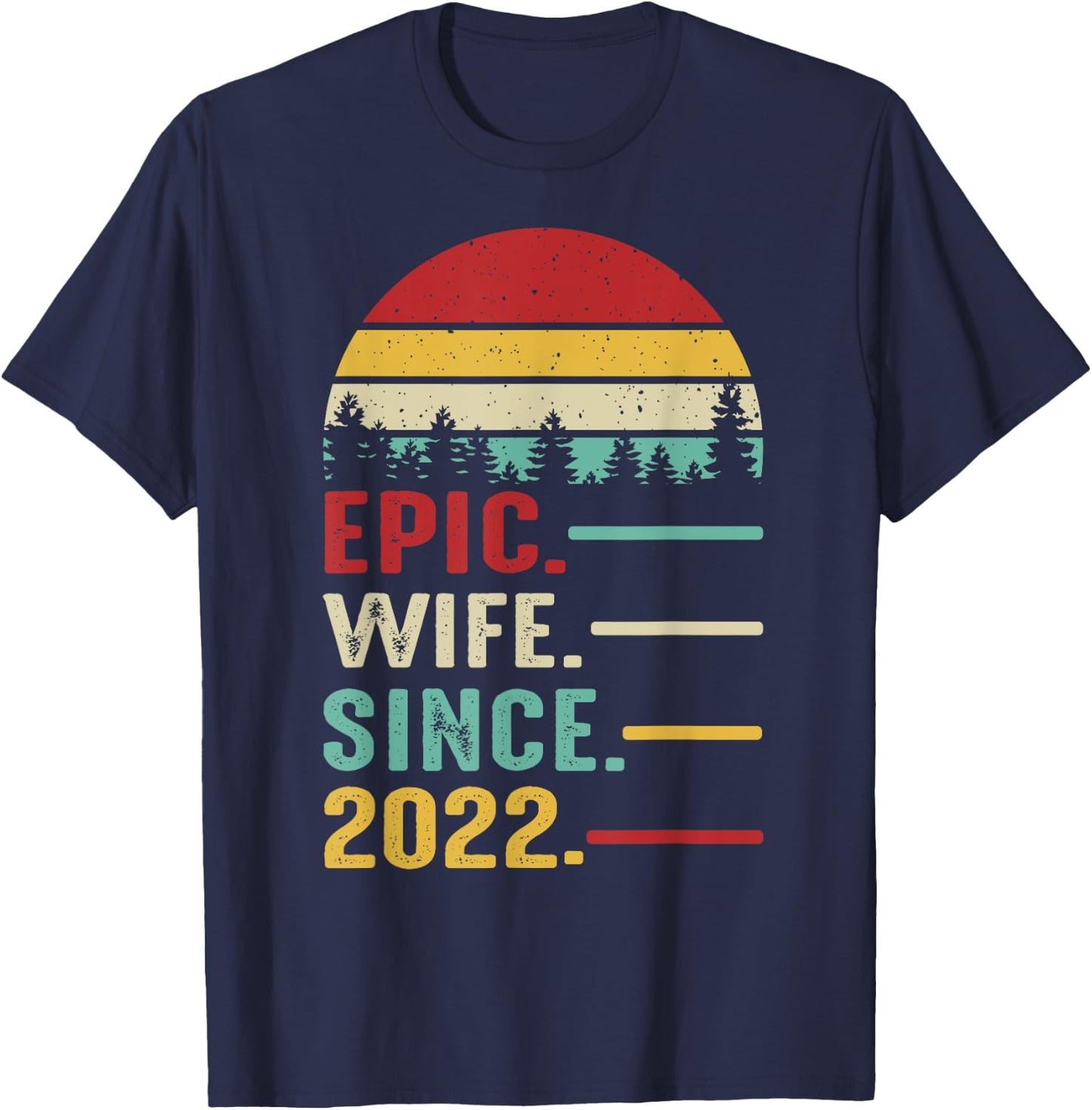 3rd Wedding Anniversary Epic Wife Since 2022 T-Shirt - T-Shirt | Navy