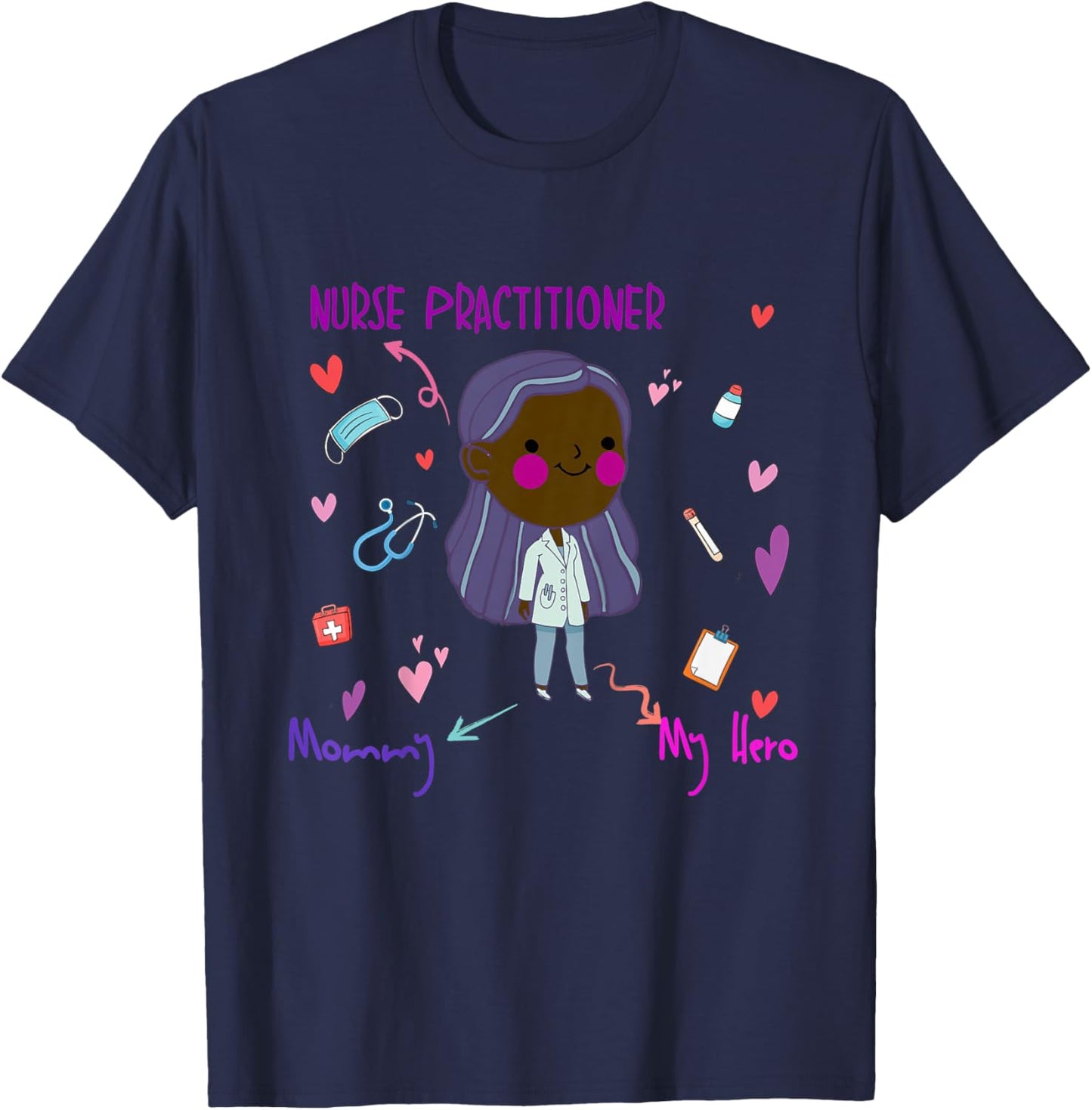 Kids My Mommy is a Nurse Practitioner shirt for boys, girls, kids T-Shirt - T-Shirt | Navy