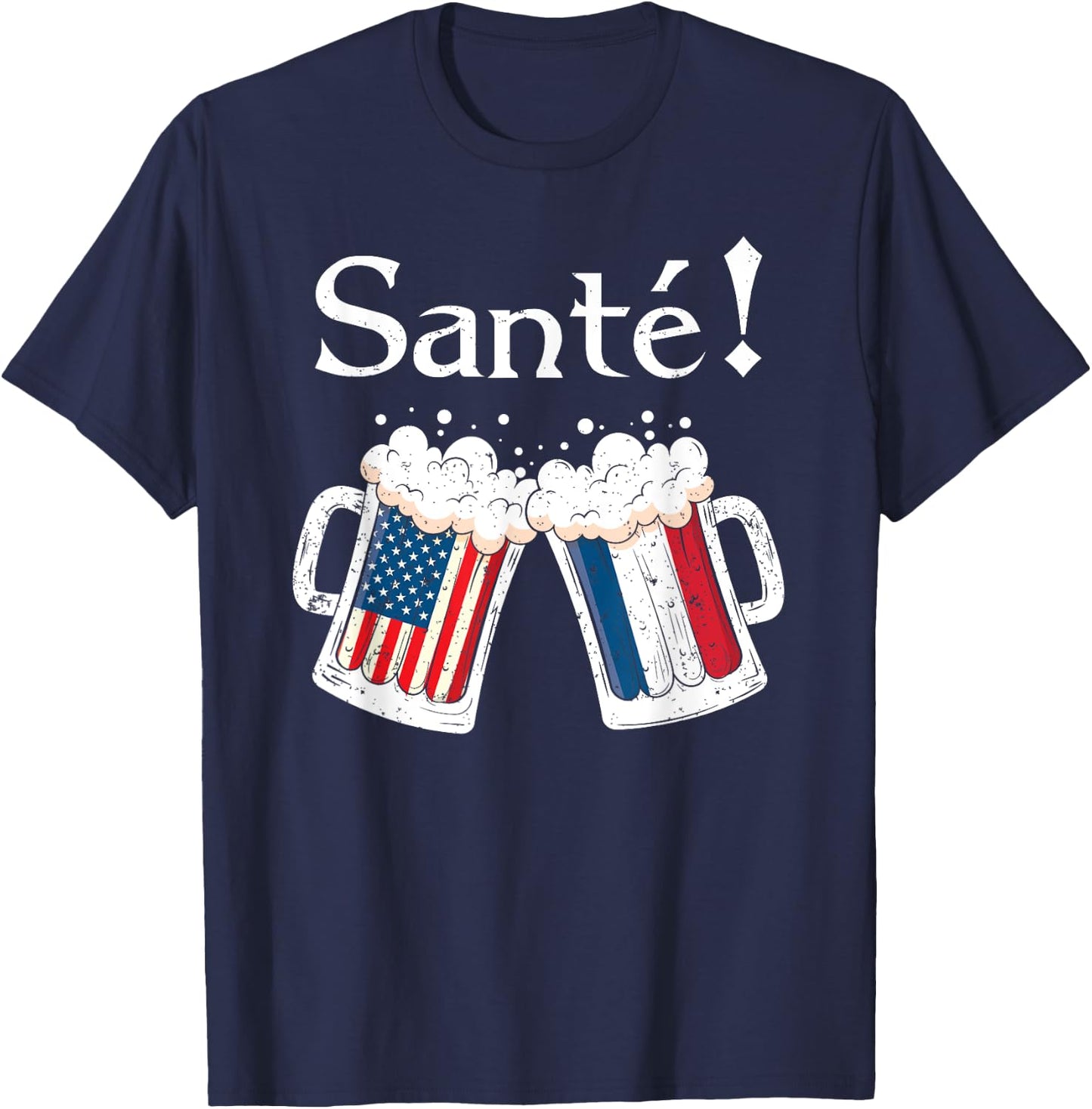Santé Shirt Men Women French American Flag Beer Mug Cheers T-Shirt - T-Shirt | Navy