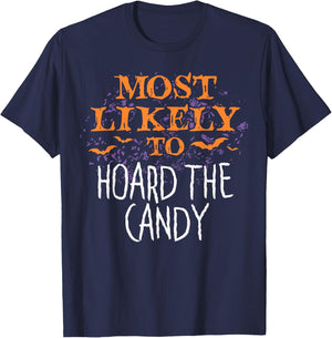 Most Likely To Halloween Hoard The Candy Matching T-Shirt - T-Shirt | Navy