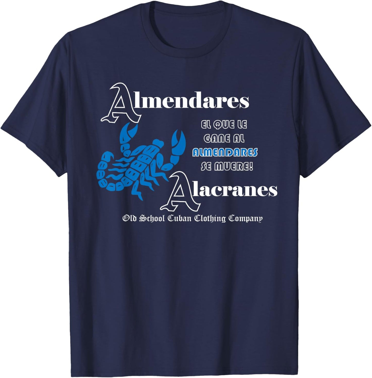 Almendares Alacranes Cuba Beisbol Old Cuban Baseball League T-Shirt - T-Shirt | Navy