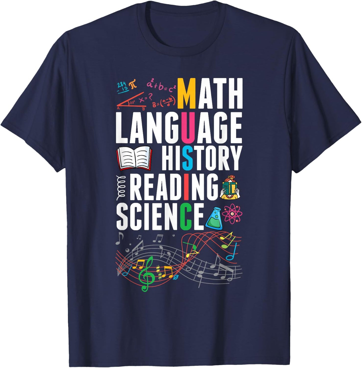 Music Teacher Music Math Language History Reading Science T-Shirt - T-Shirt | Navy