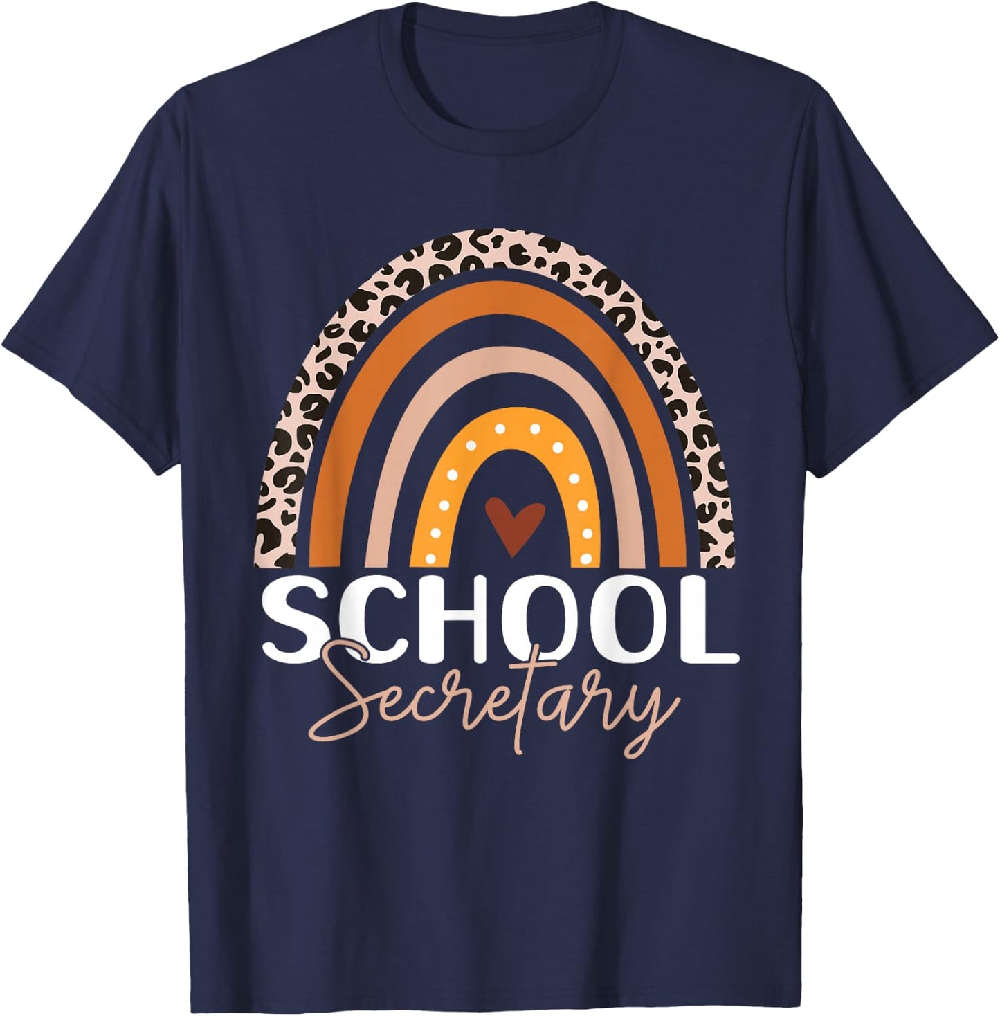 School Secretary Leopard Rainbow Cute School Secretary T-Shirt - T-Shirt | Navy