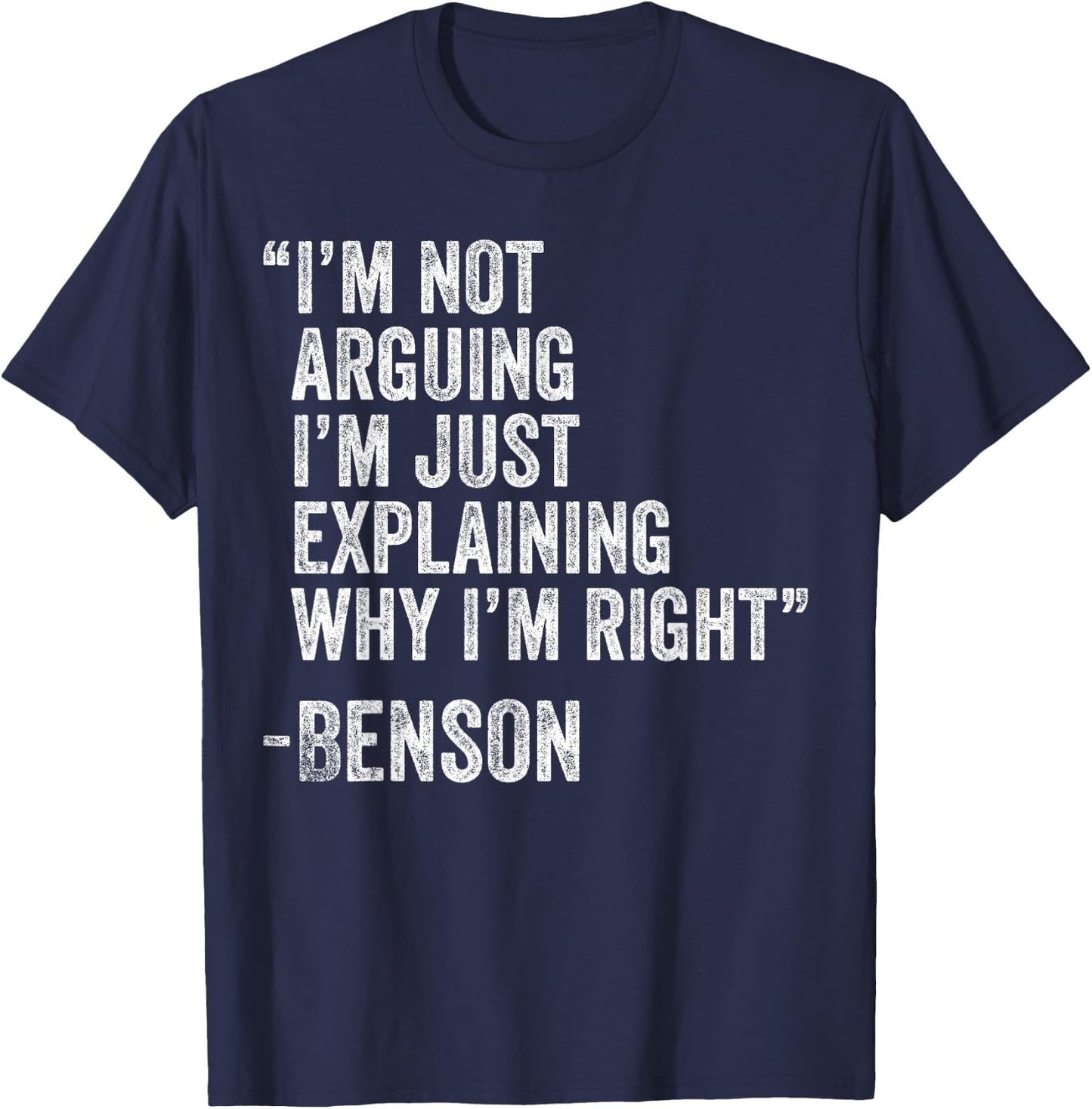 Benson Quote Funny Birthday Custom Name Idea Engineer T-Shirt - T-Shirt | Navy