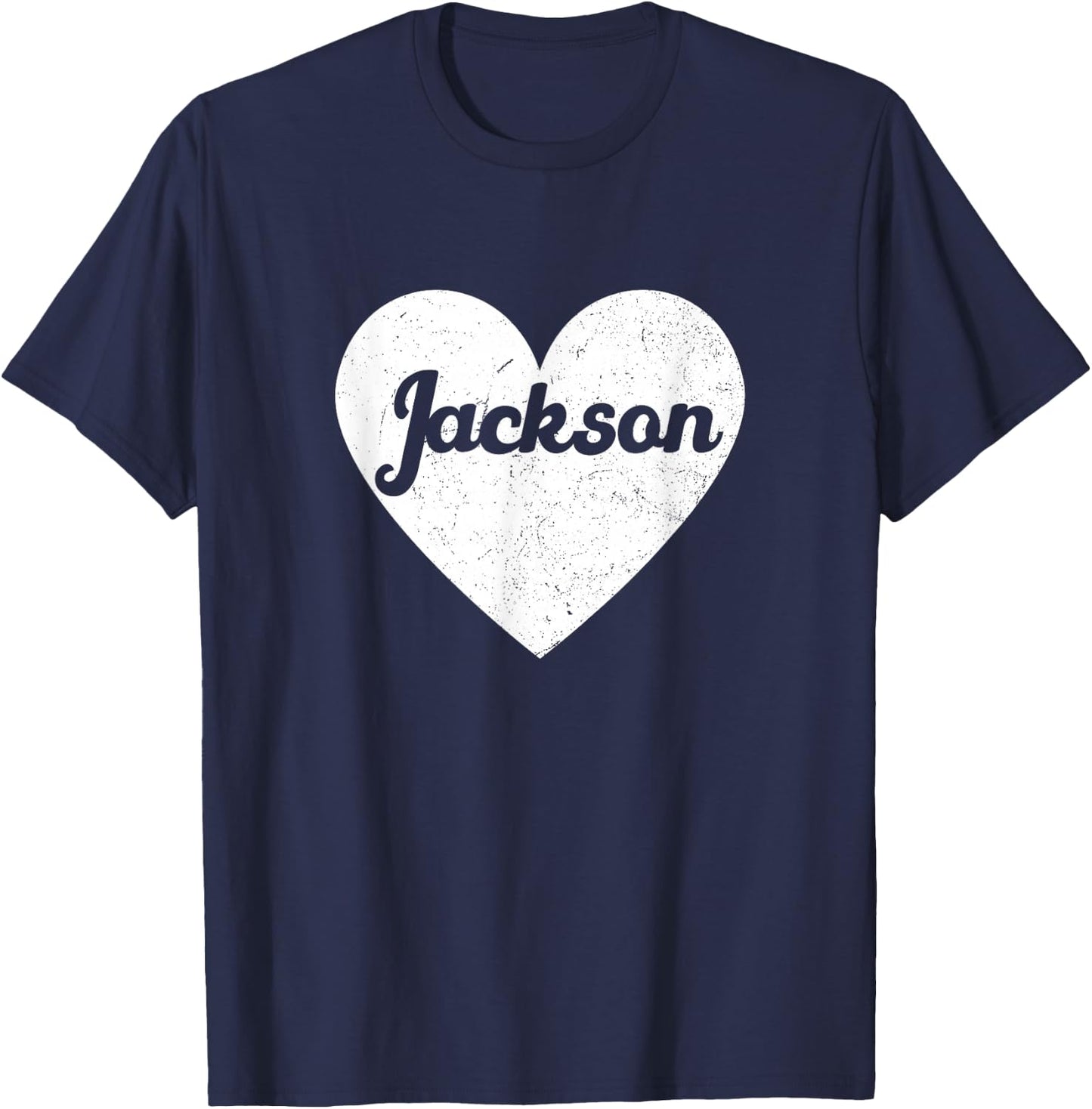 I Heart Jackson - First Names And Hearts, I Love Jackson T-Shirt - T-Shirt | Navy