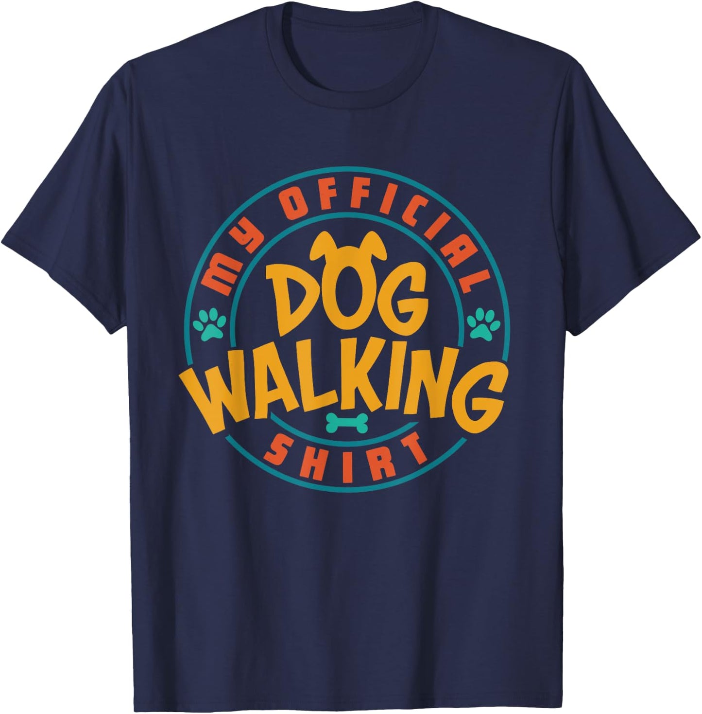 Dog Walker My Official Dog Walking Shirt Pet Lover Owner Women Girls Kids T-Shirt - T-Shirt | Navy