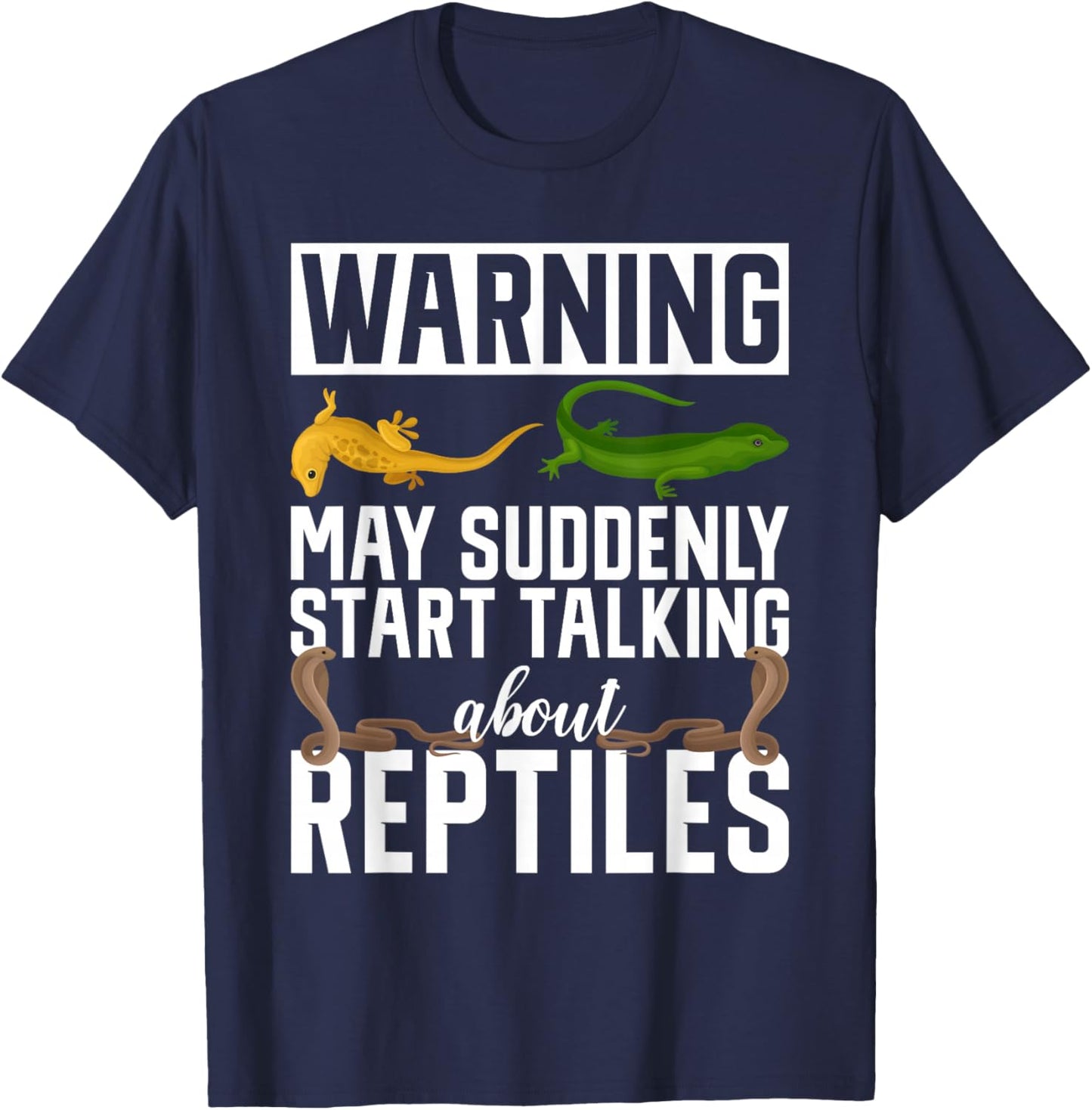 Zookeeper Warning May Suddenly Start Talking About Reptiles T-Shirt - T-Shirt | Navy