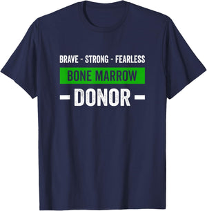 Brave Strong Bone Marrow Donor T-Shirt - T-Shirt | Navy