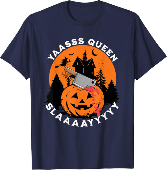 Yas Yasss Queen Funny Halloween Women's Slasher Movies Cute T-Shirt - T-Shirt | Navy