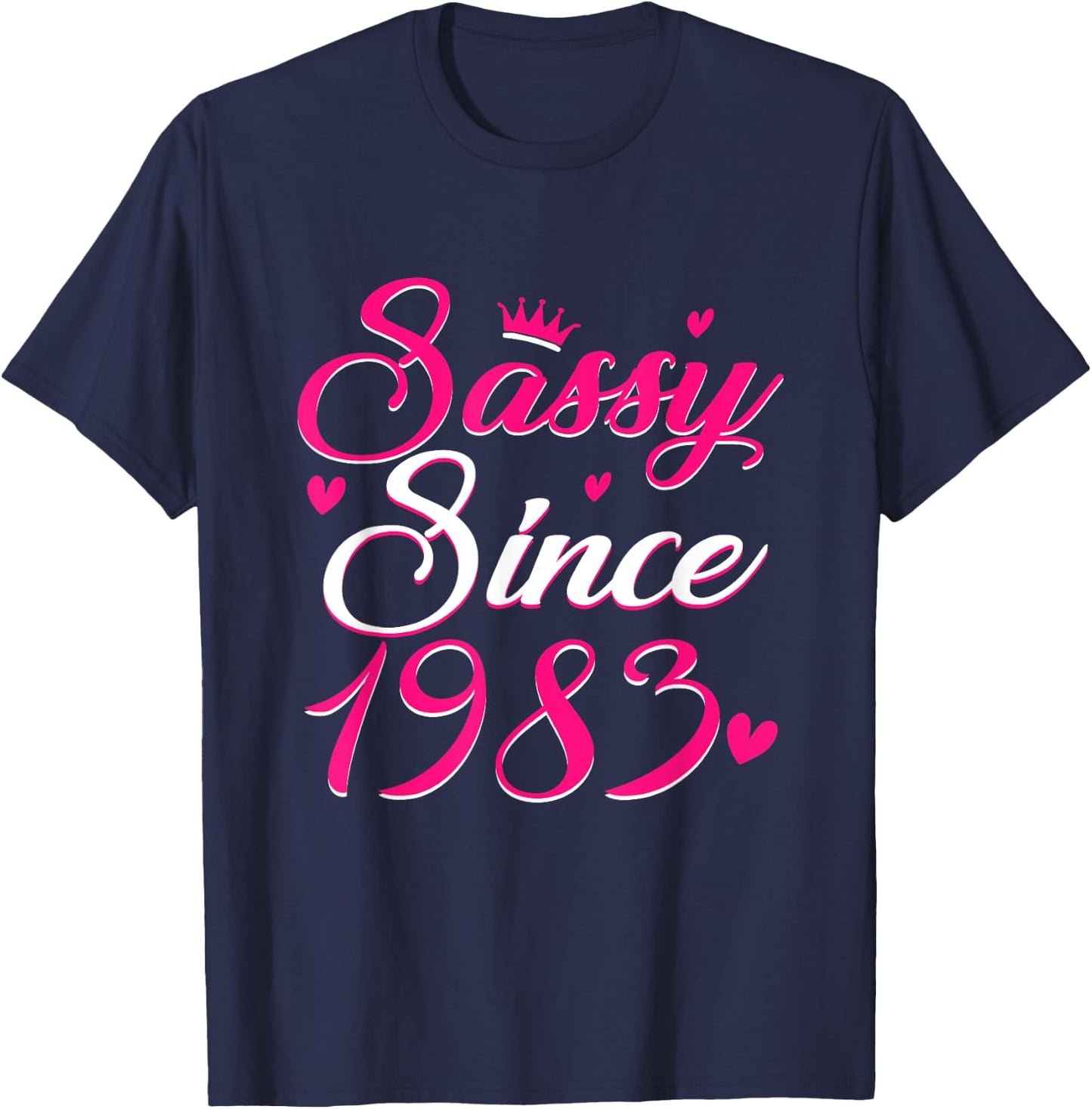 Vintage Sassy Since 1983 42 Years Old Birthday Women Girl T-Shirt - T-Shirt | Navy