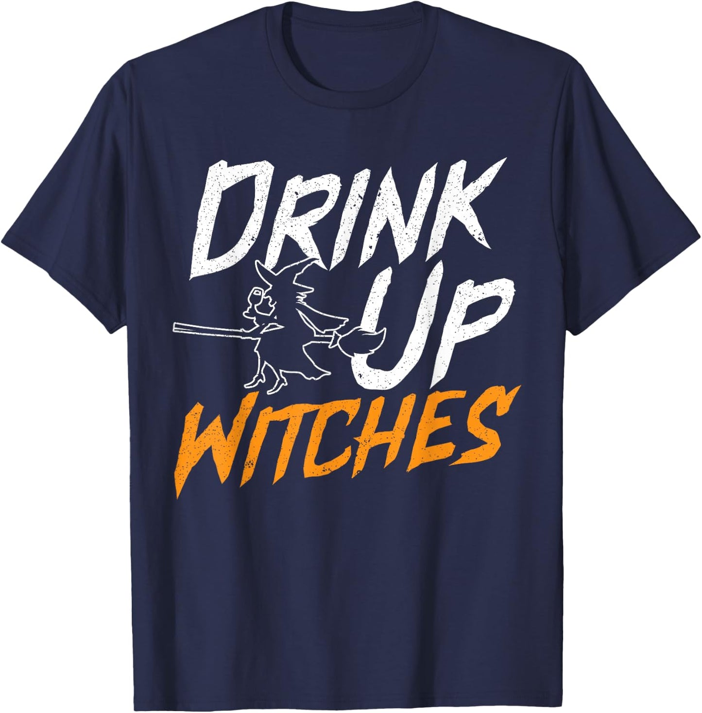 Drink Up Witch Wine Drinker Halloween Party Alcoholic T-Shirt - T-Shirt | Navy