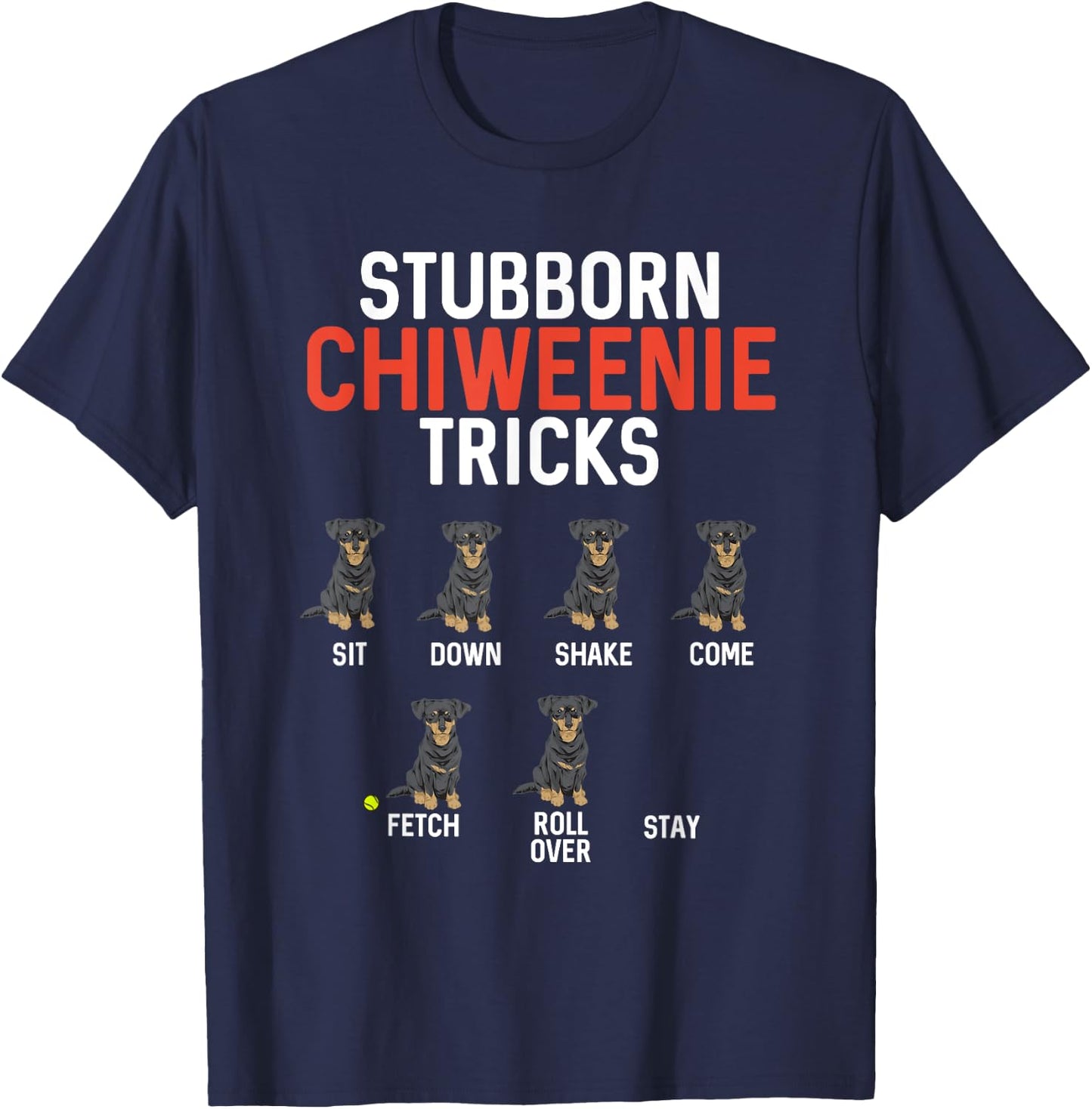Stubborn Chiweenie Tricks Dog Owner Women T-Shirt - T-Shirt | Navy