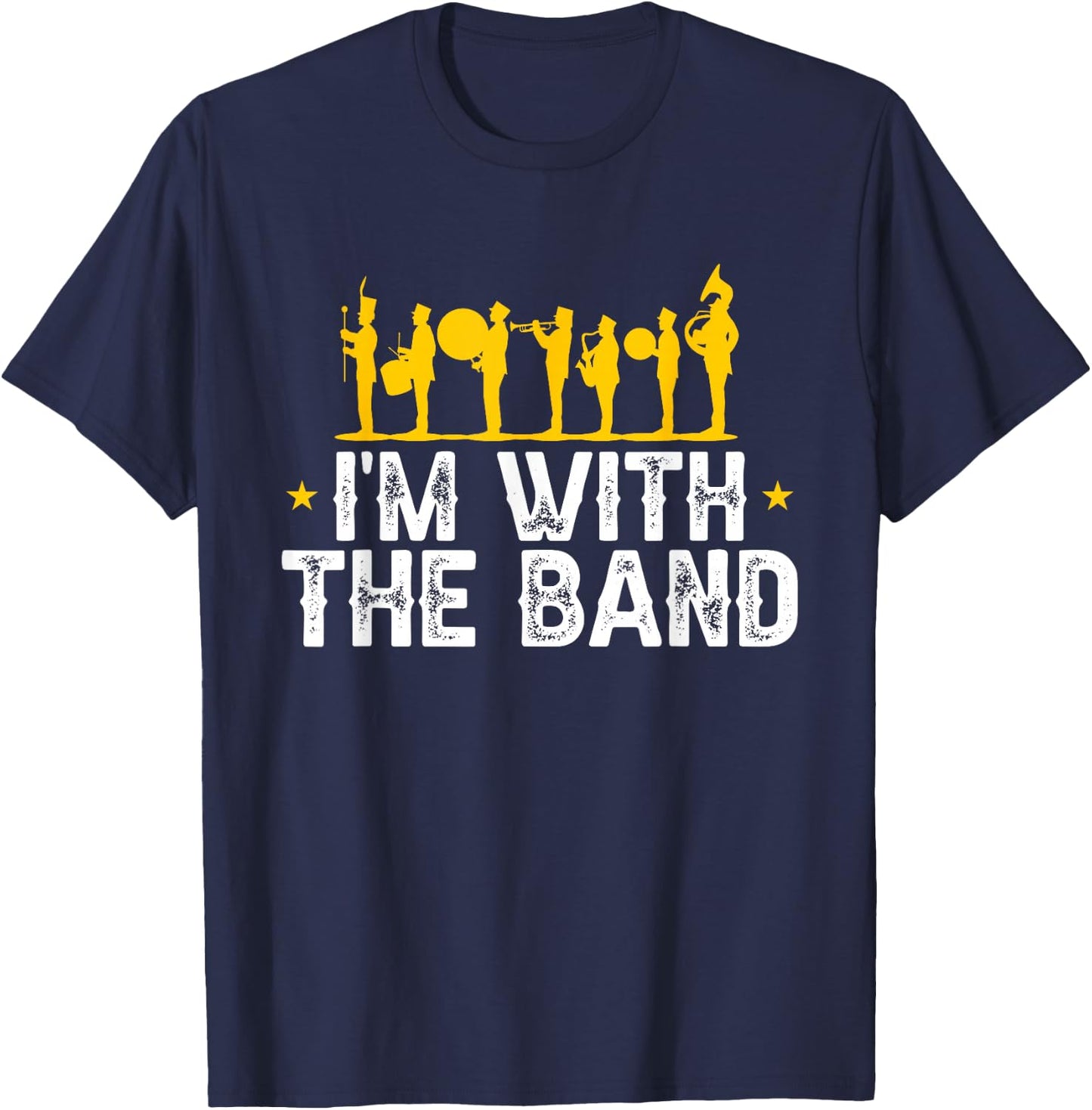 Marching Band Band Life I'm with The Band T-Shirt - T-Shirt | Navy