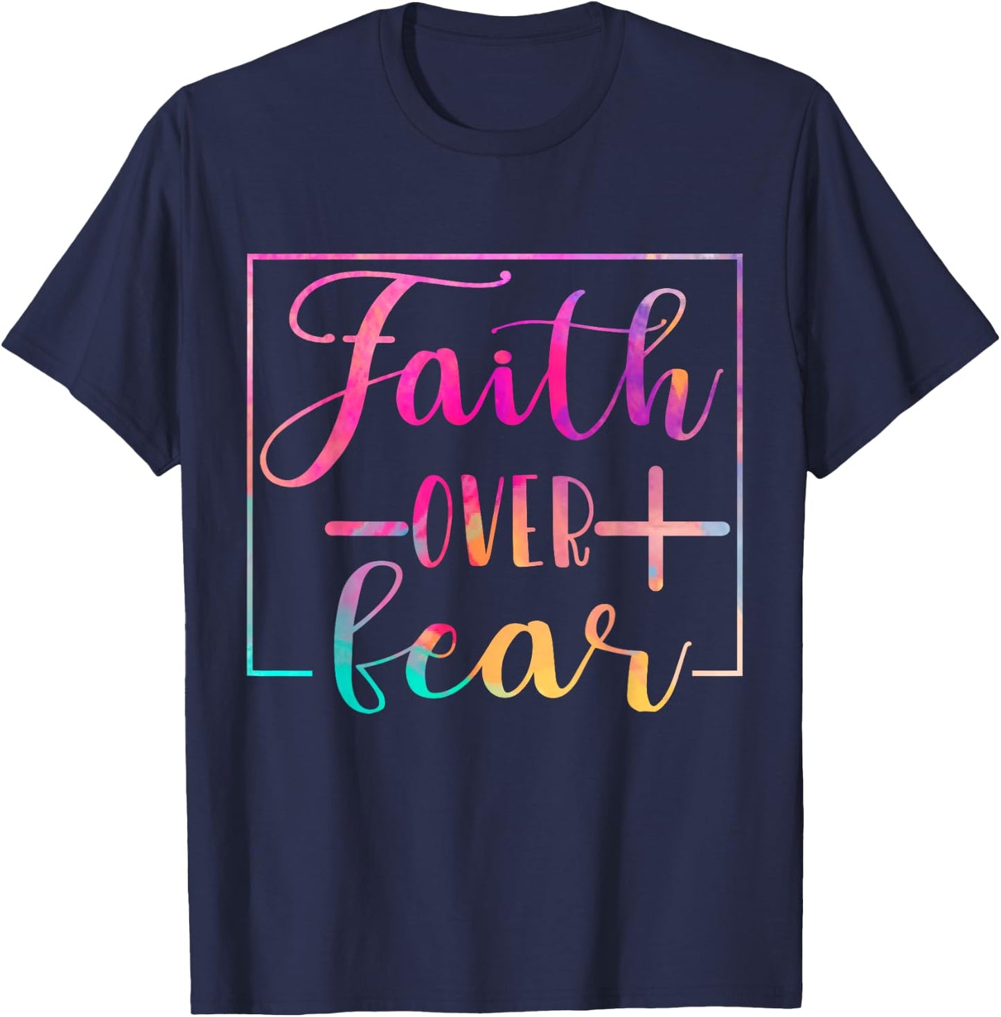 Religious Jesus Christian Faith Believe Over Fear Water Colo T-Shirt - T-Shirt | Navy