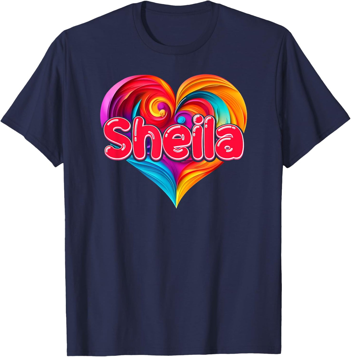 I Heart Love Sheila First Name Colorful Named T-Shirt - T-Shirt | Navy
