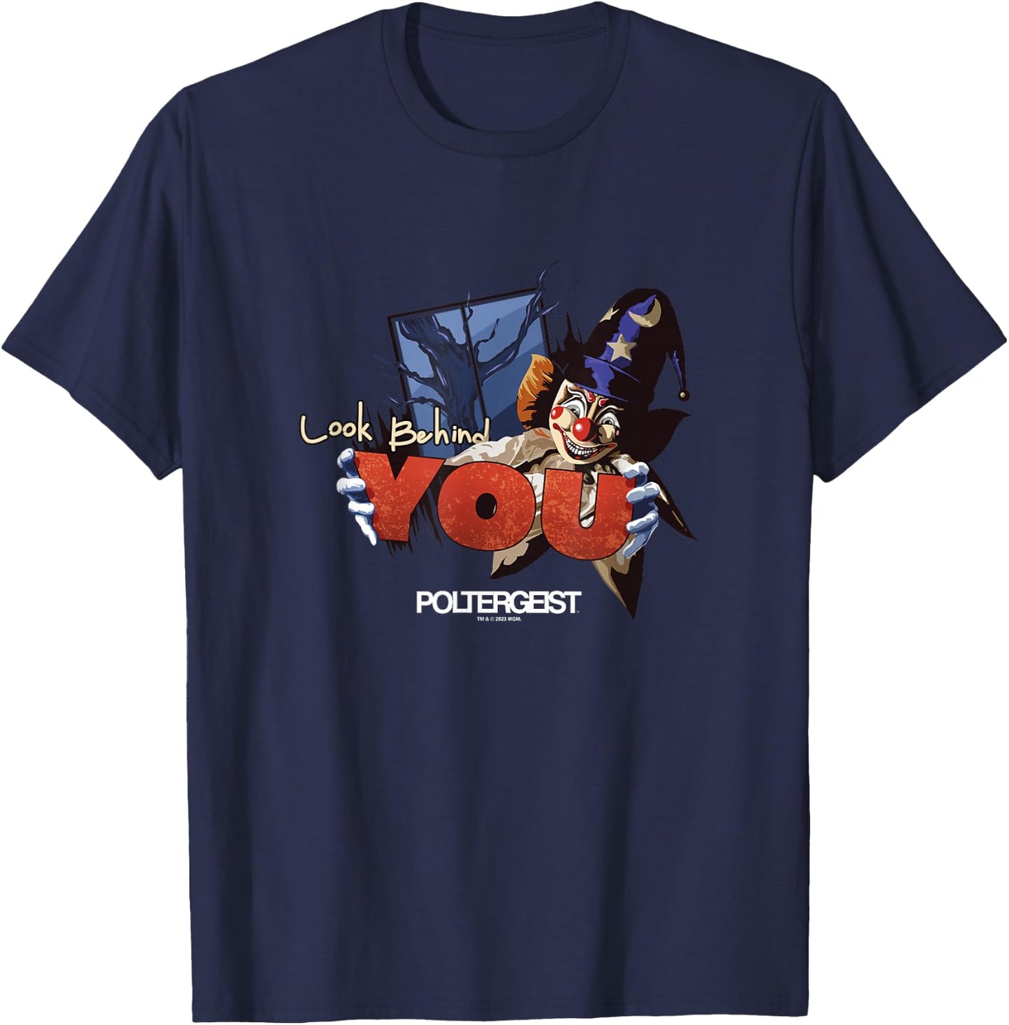 Poltergeist Clown Stare Look Behind You Halloween T-Shirt - T-Shirt | Navy