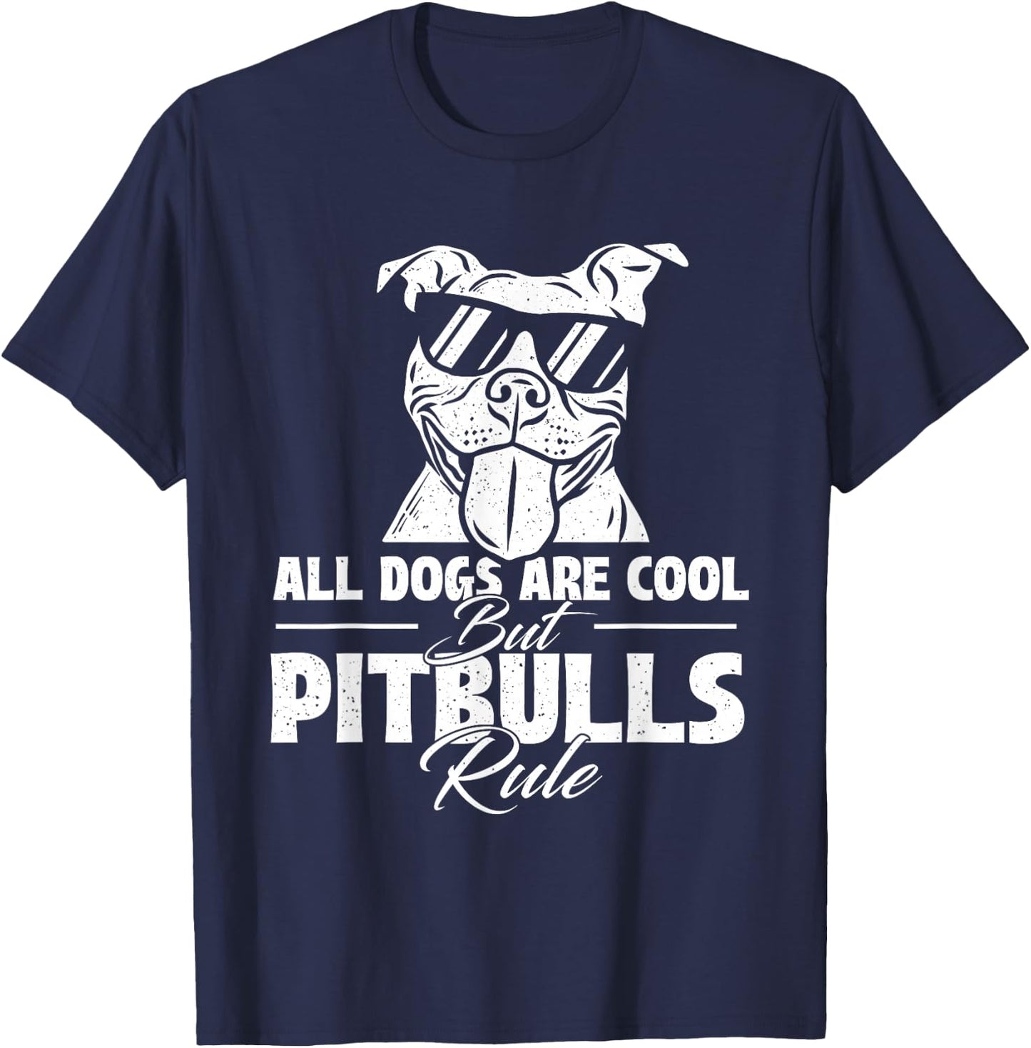 All Dogs Are Cool But Pitbulls Rule - Dog Owner Pet Lover Men Women Girls Kids T-Shirt - T-Shirt | Navy