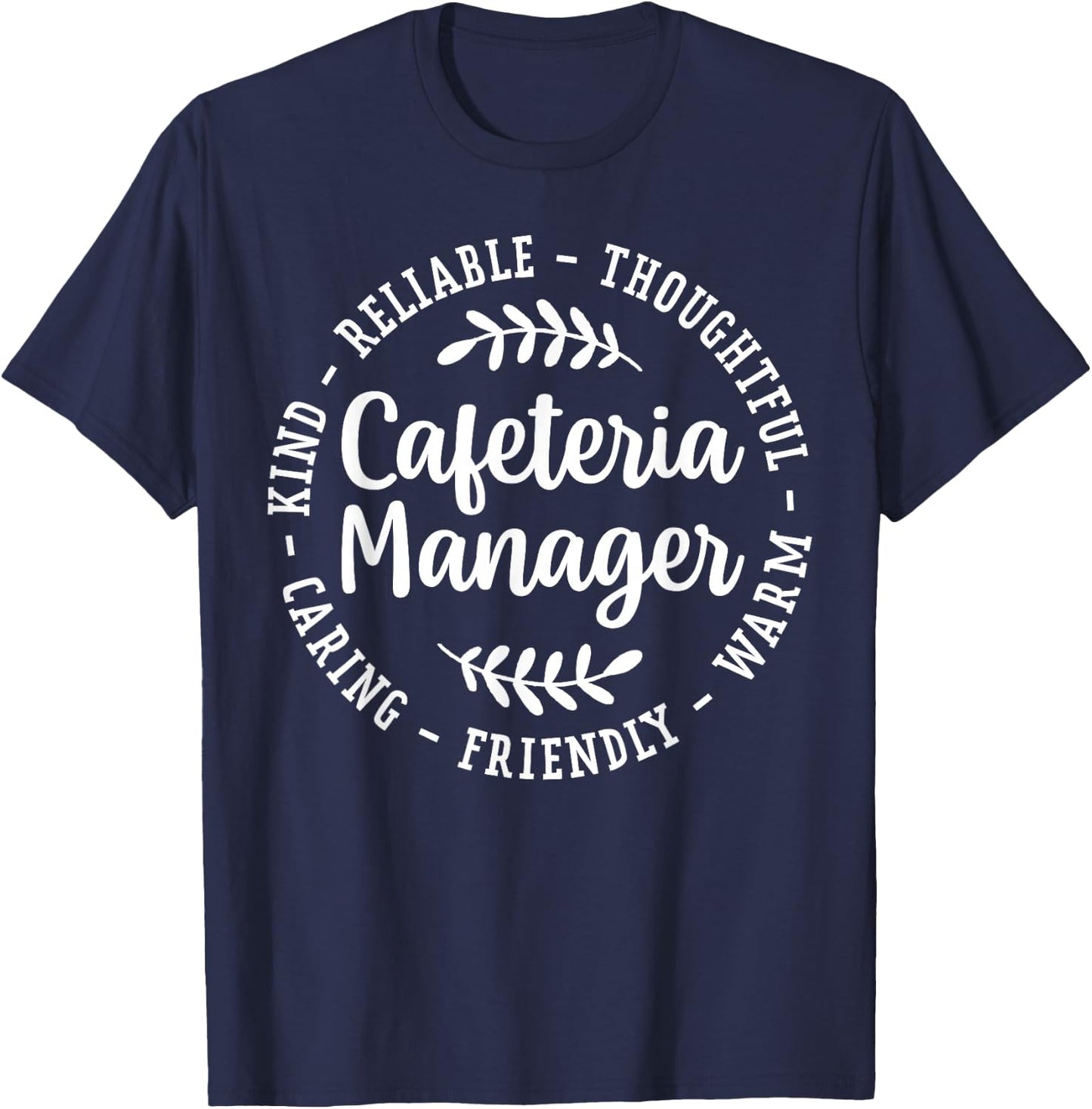 Cafeteria Manager Appreciation T-Shirt - T-Shirt | Navy