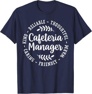 Cafeteria Manager Appreciation T-Shirt - T-Shirt | Navy