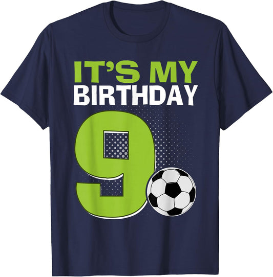 It's My 9th Birthday Boy Soccer Football 9 Years Old T-Shirt - T-Shirt | Navy
