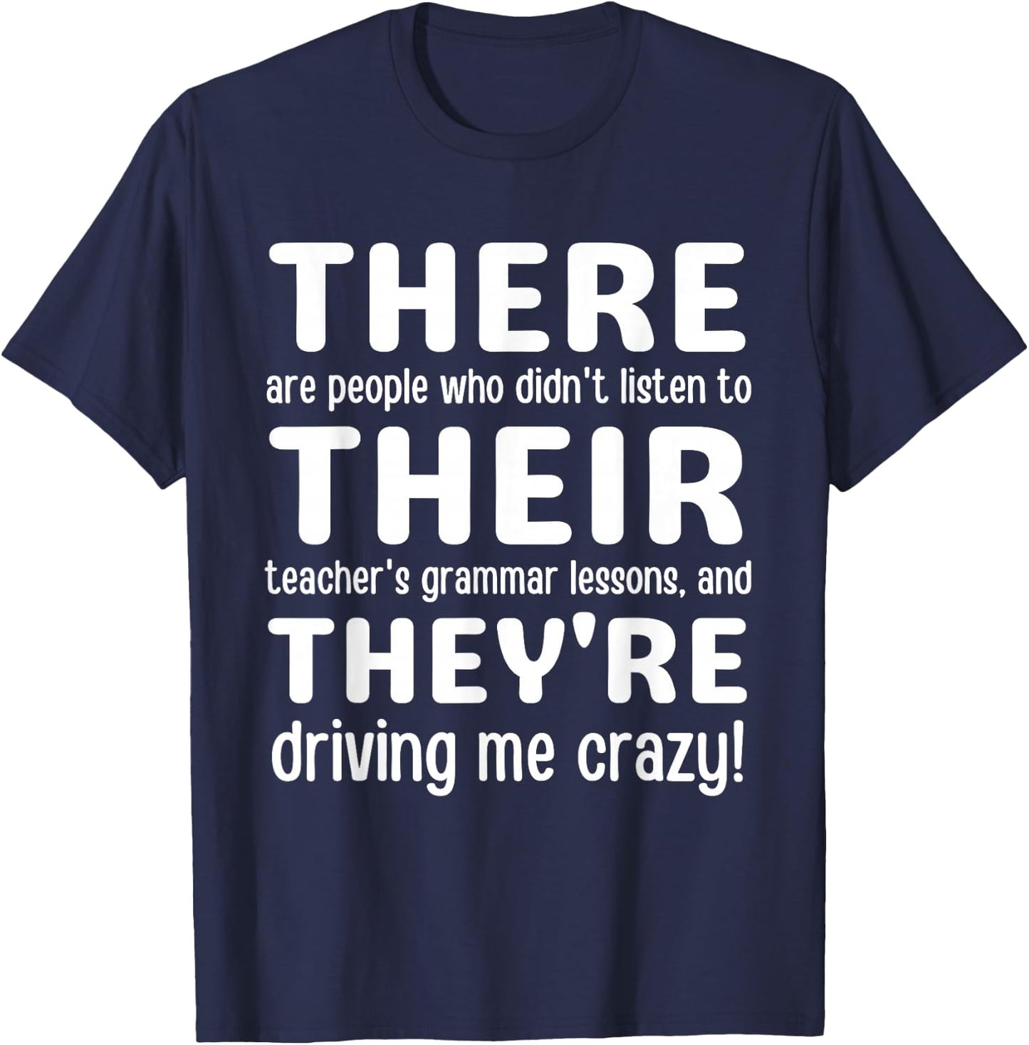 There Their They're Grammar Teacher T-Shirt - T-Shirt | Navy