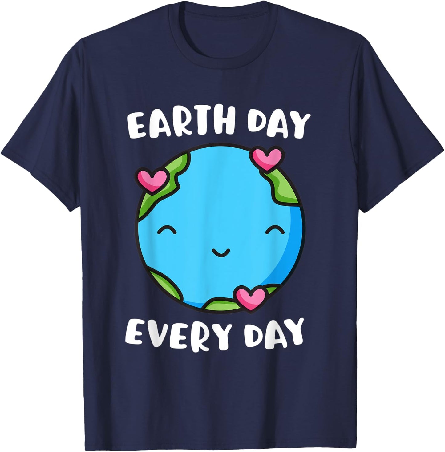 Earth Day Every Day Heart Love Globe Save the Planet T-Shirt - T-Shirt | Navy
