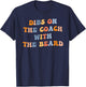 Dibs on the Coach with the Beard Funny Coaches Wife Groovy T-Shirt - T-Shirt | Navy