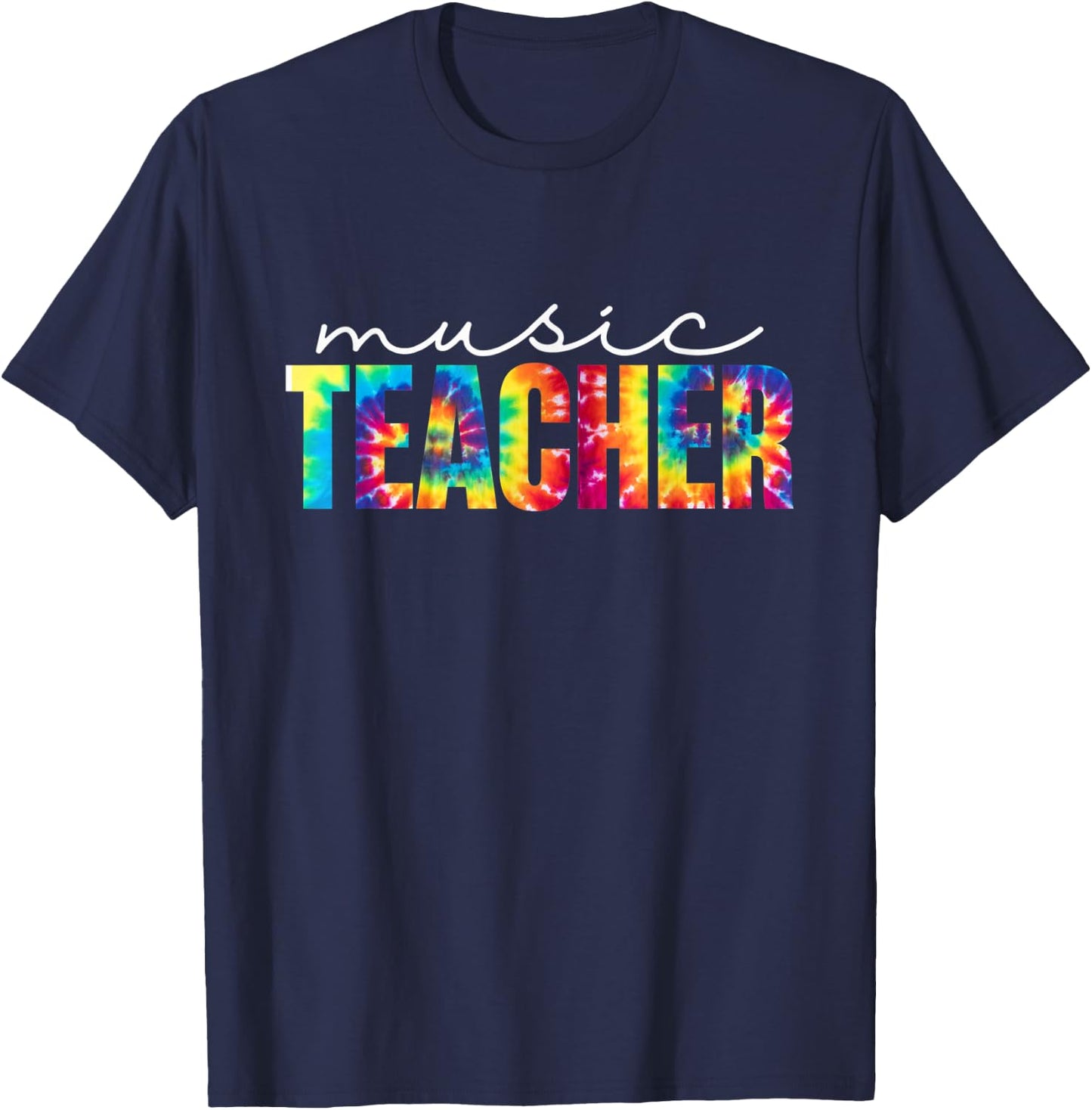 Music Teacher Tie Dye Appreciation Day Hello Back To School Men Women T-Shirt - T-Shirt | Navy