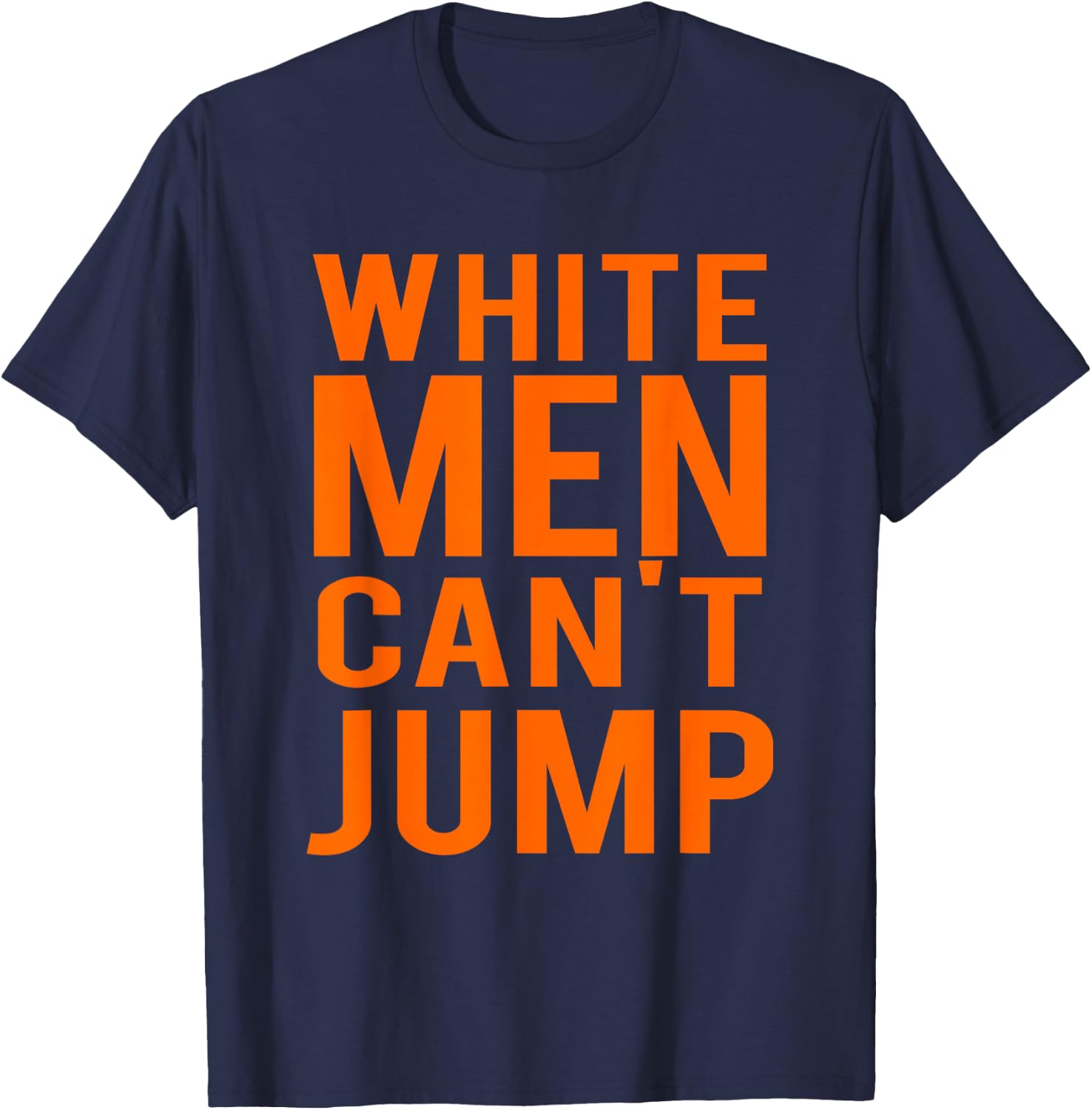 White Men Can't Jump T-Shirt - T-Shirt | Navy