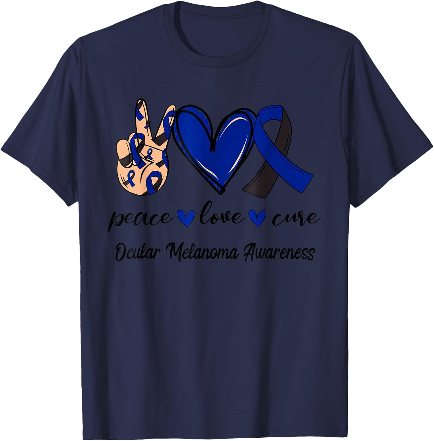 Peace Love Cure Ocular Melanoma Black Navy Ribbon Awareness T-Shirt - T-Shirt | Navy