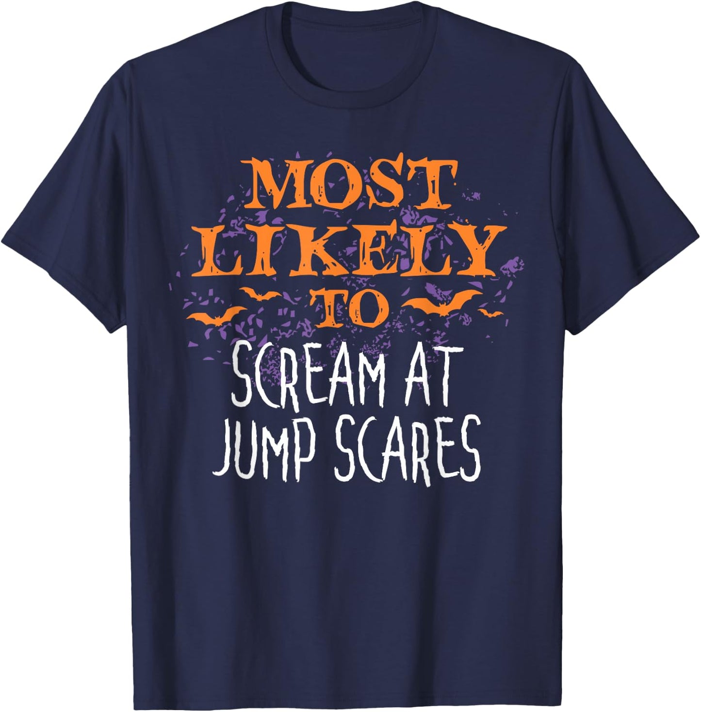 Most Likely To Halloween Scream At Jump Scares Matching T-Shirt - T-Shirt | Navy