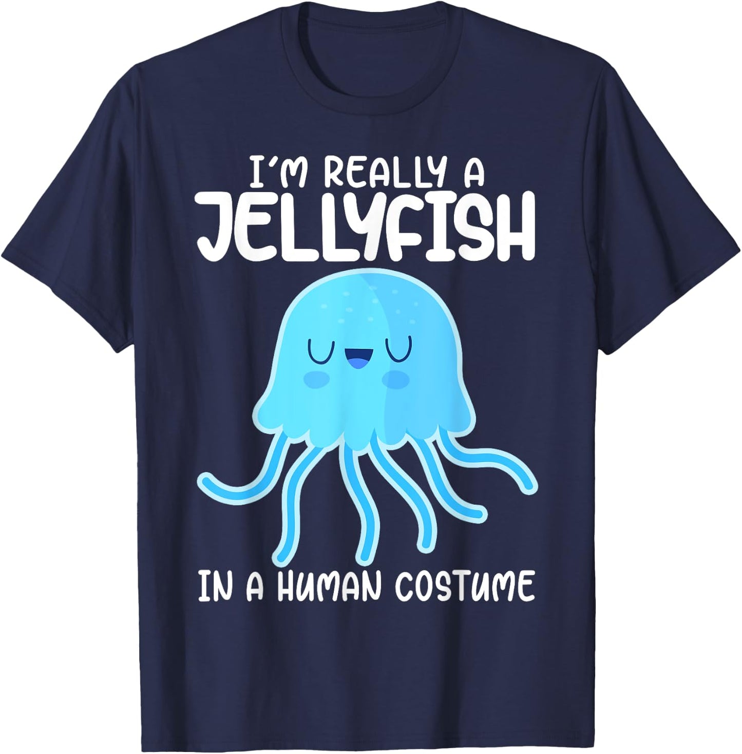 I'm Really a Jellyfish in a Human Costume Kids Halloween T-Shirt - T-Shirt | Navy