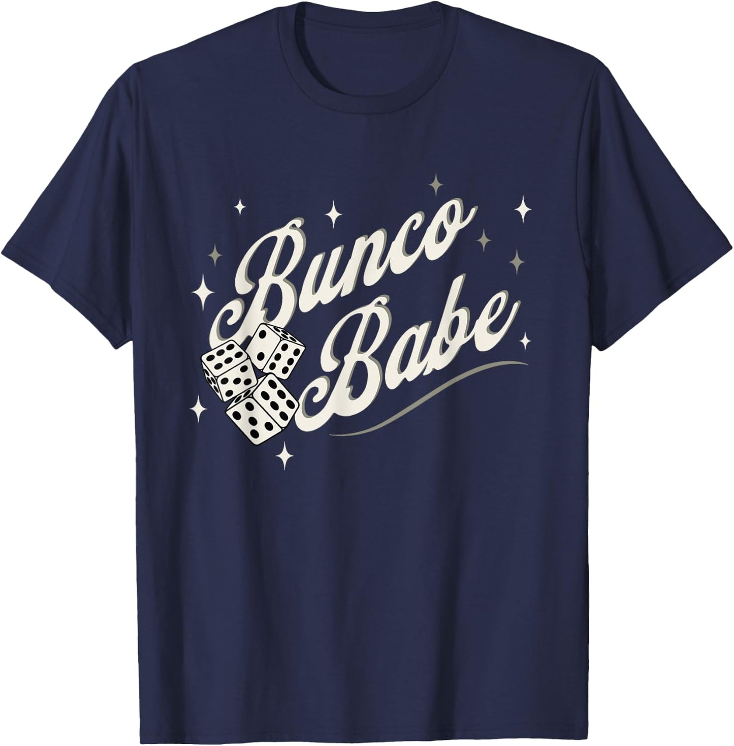 Bunco Babe. Stylish Bunco Night T-Shirt - T-Shirt | Navy