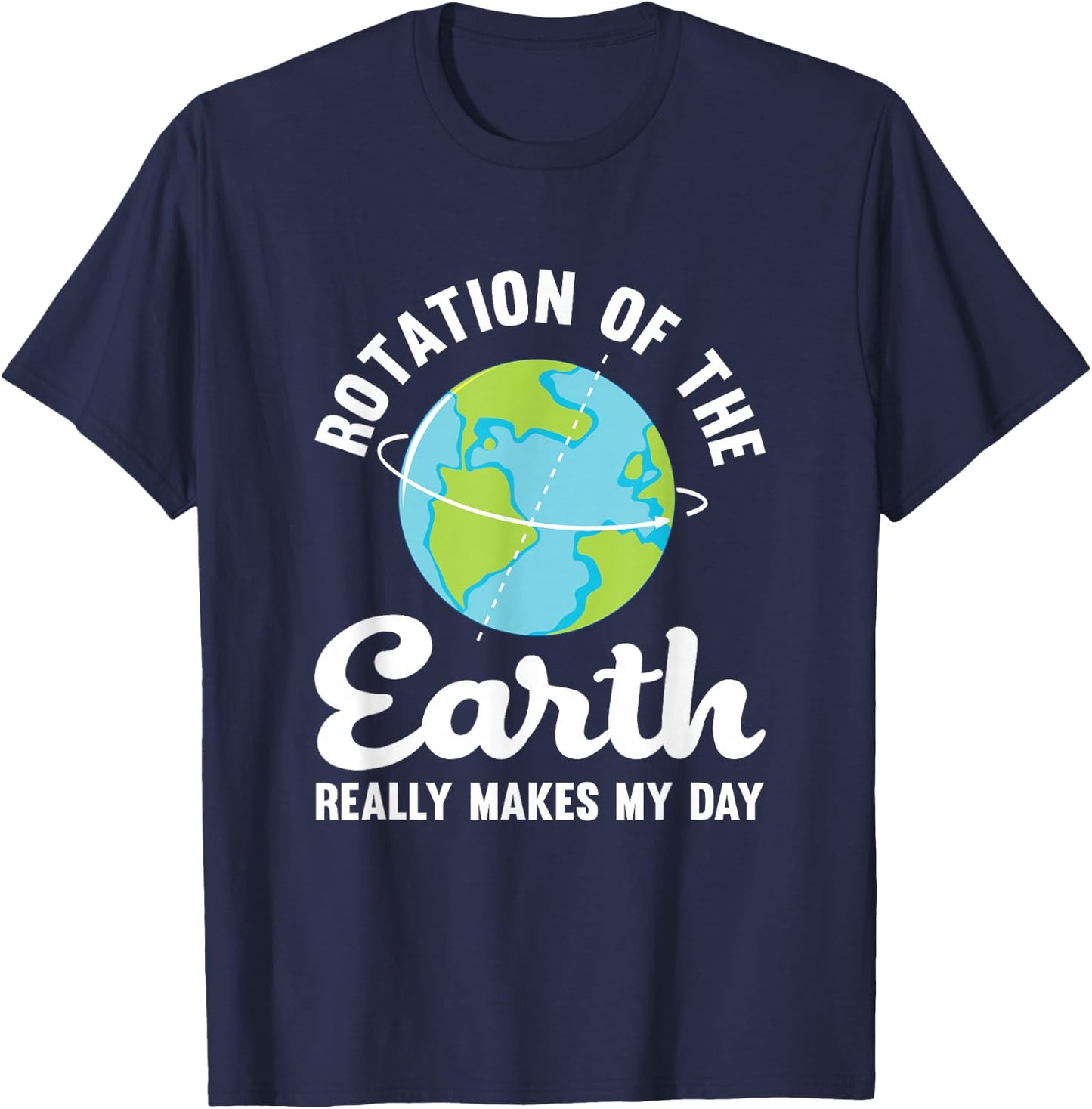 Die Errottation macht mir wirklich den Tag | Science Humor T-Shirt - T-Shirt | Navy