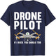 Funny Drone Pilot Design Women Kids Drone Operator T-Shirt - T-Shirt | Navy