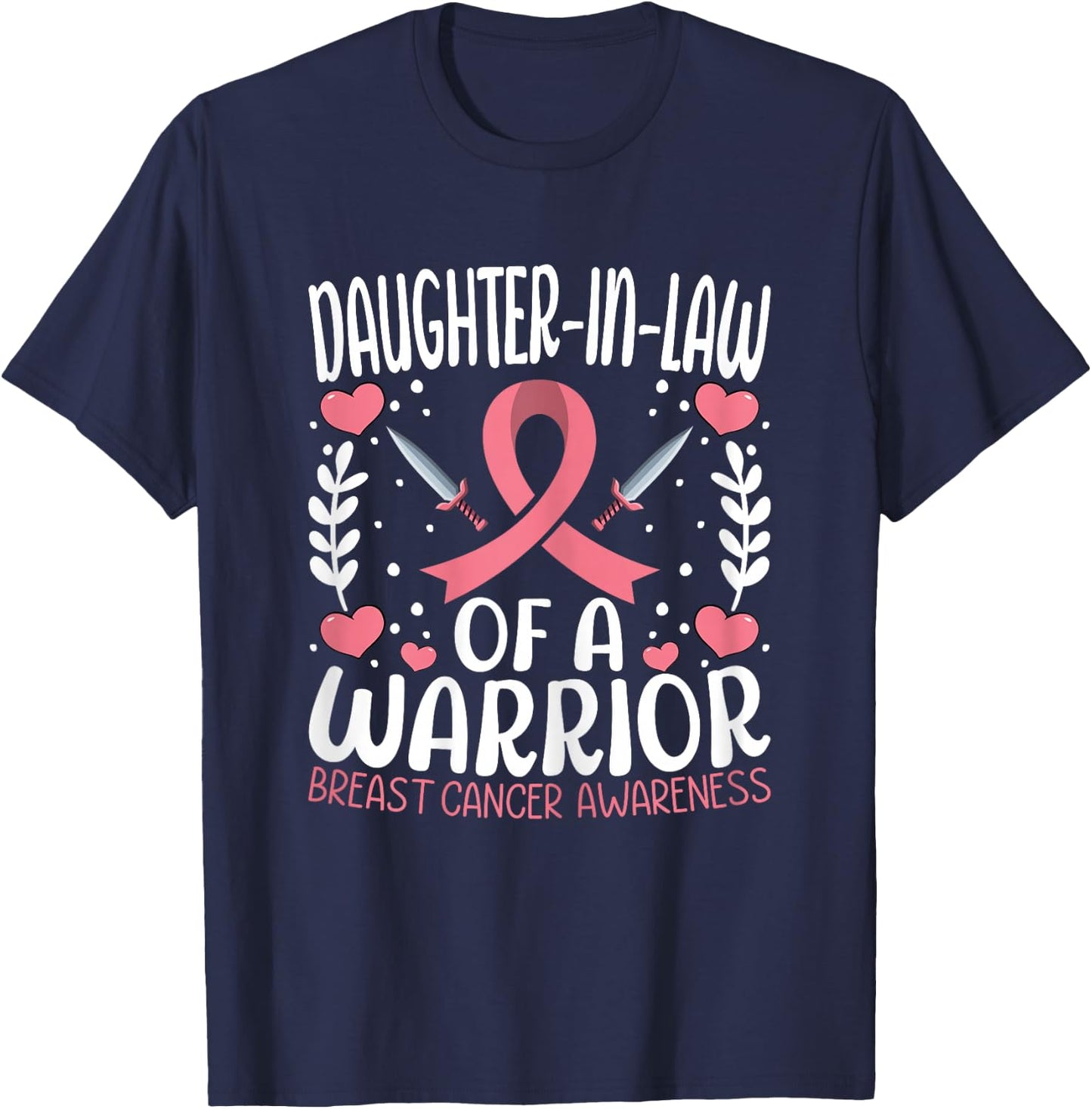 Daughter-in-law of a Warrior - Breast Cancer Awareness T-Shirt - T-Shirt | Navy