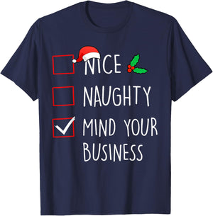 Nice Naughty Mind Your Business Christmas Family Matching T-Shirt - T-Shirt | Navy