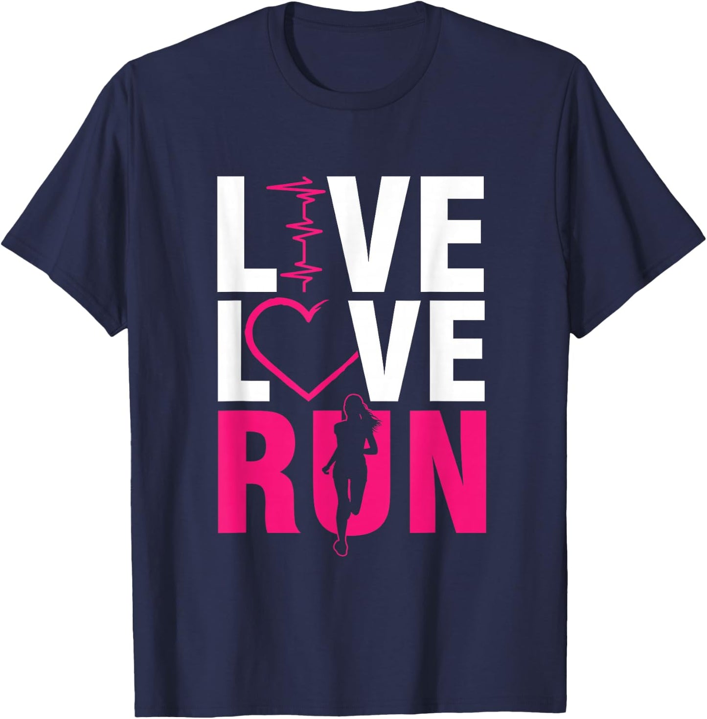 Live Run Love Runner Running Woman Jogging Sprinting Cardio T-Shirt - T-Shirt | Navy