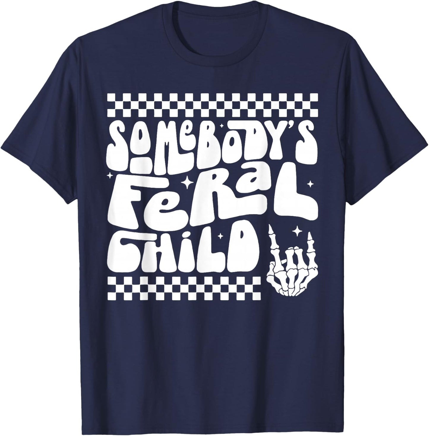 Somebody's Feral Child T-Shirt - T-Shirt | Navy