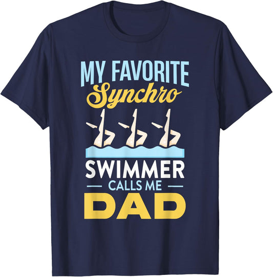 Synchronized Swimming Dad Favorite Synchro Swimmer Artistic T-Shirt - T-Shirt | Navy