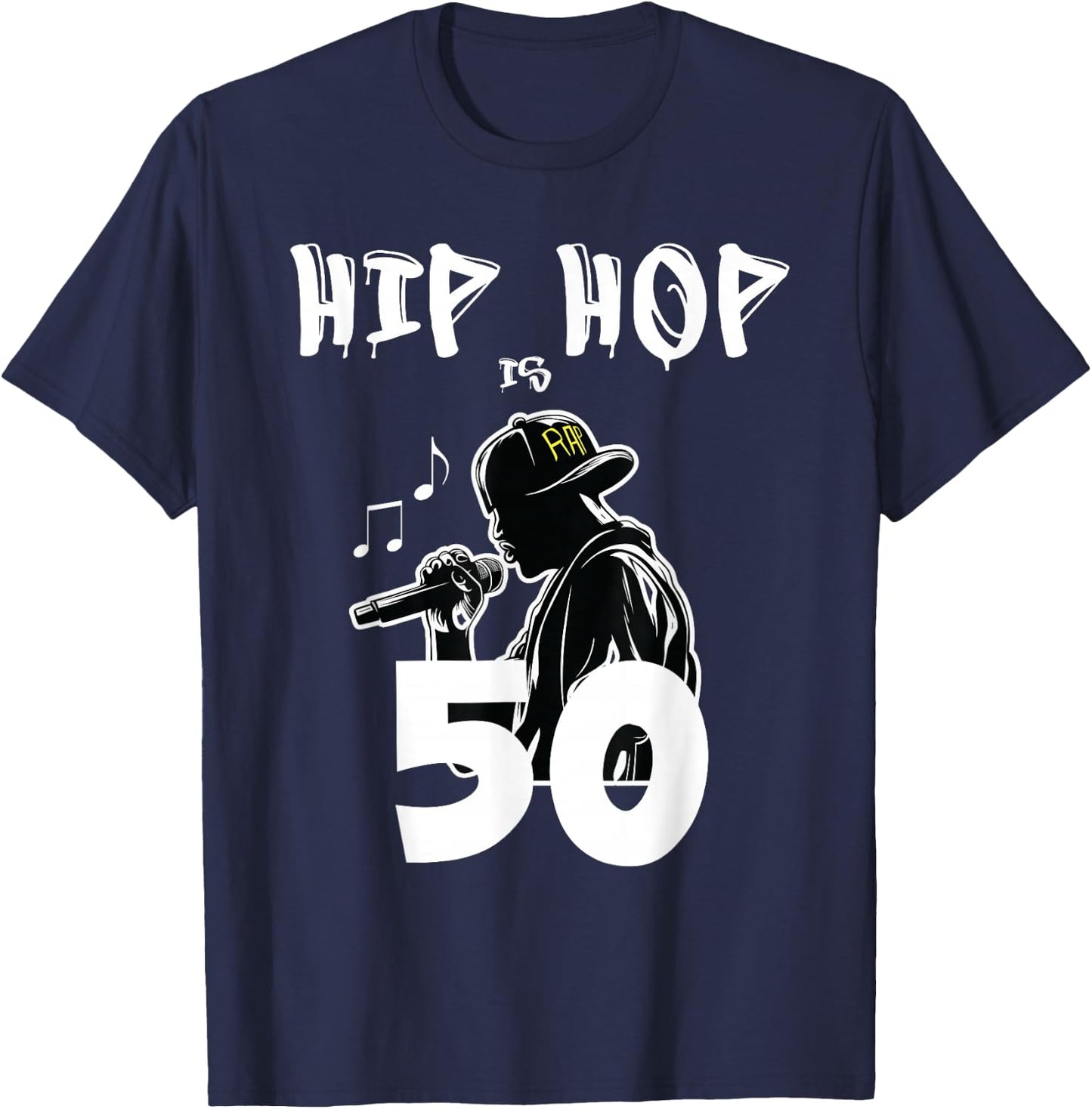 Hip Hop is 50 | 50th Anniversary Freestyle Rapper T-Shirt - T-Shirt | Navy