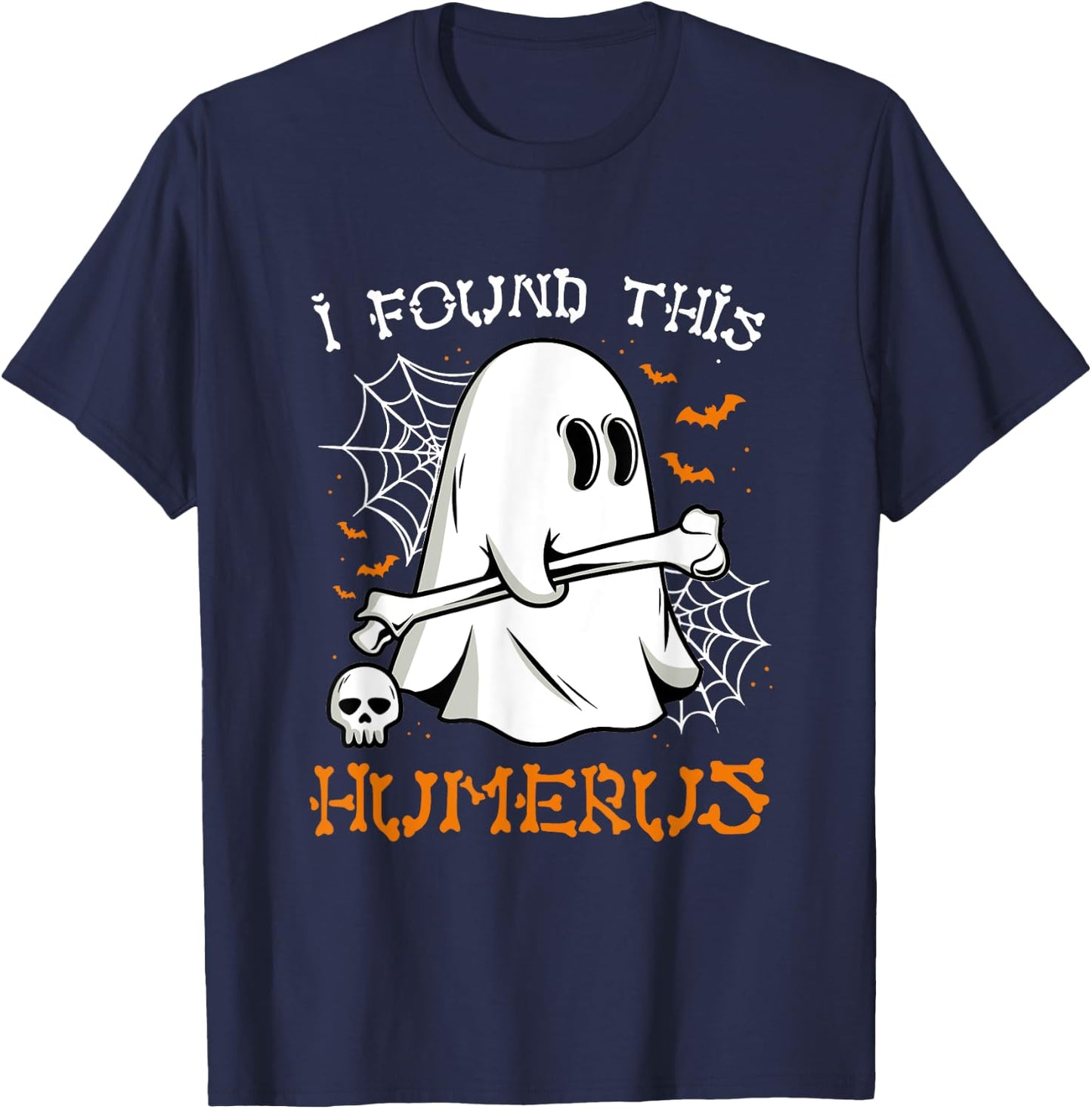 I Found This Humerus Pun Joke Humorous Halloween T-Shirt - T-Shirt | Navy