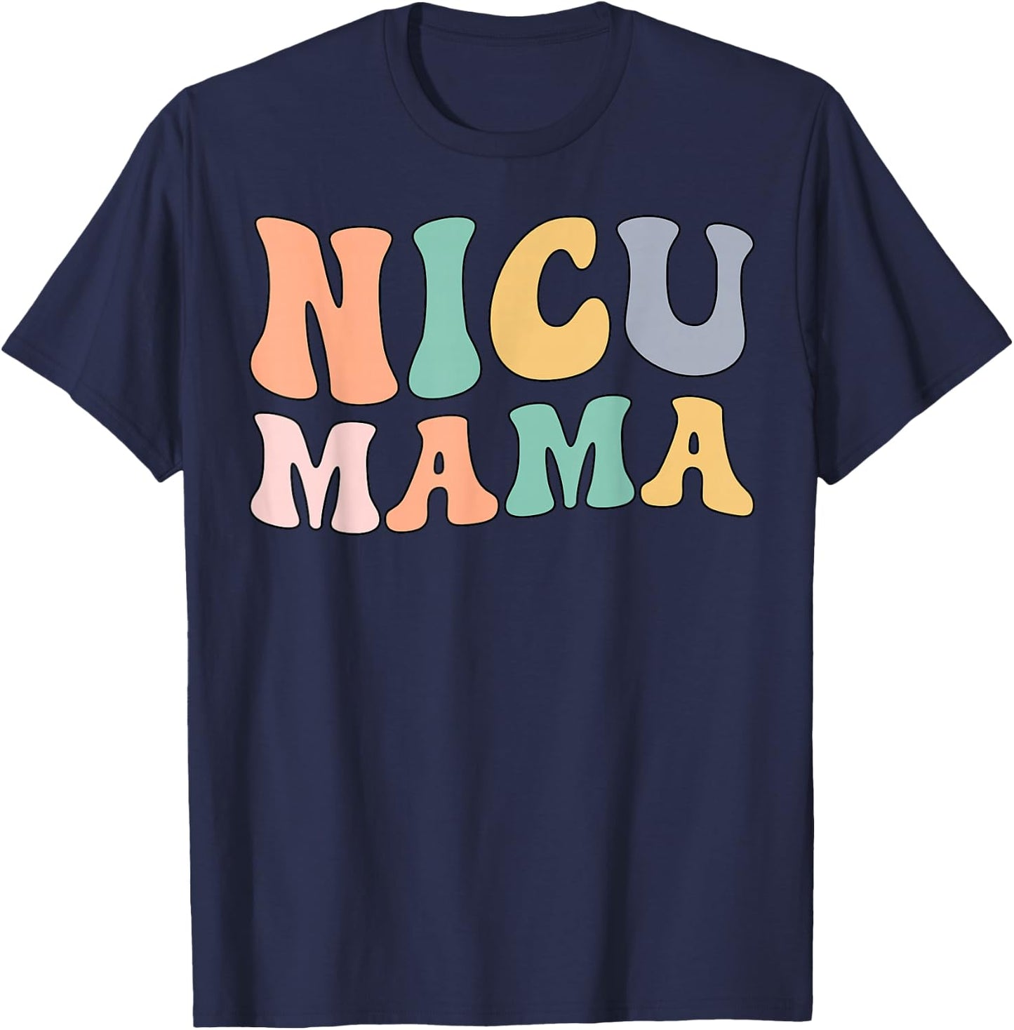 NICU Mama Groovy Mother Of A NICU Warrior T-Shirt - T-Shirt | Navy
