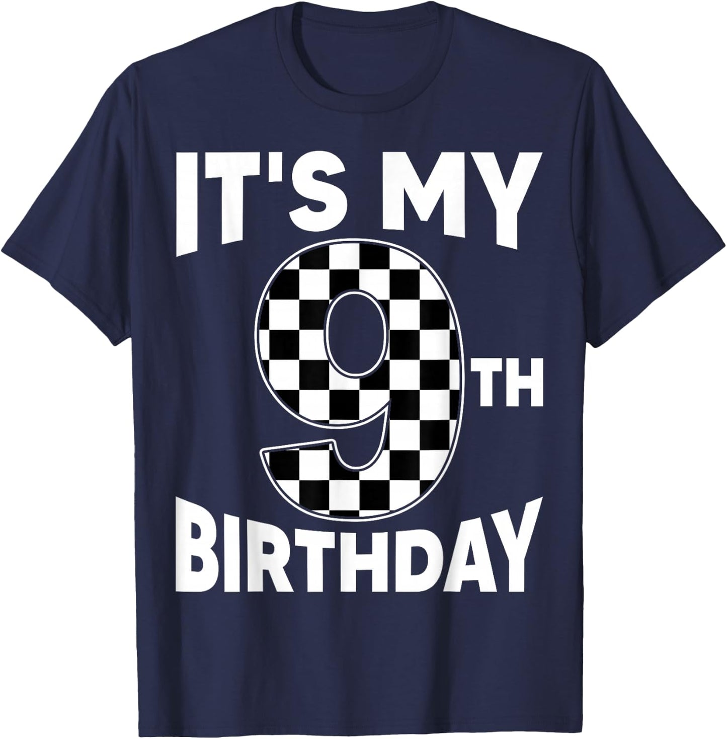 9 Year Old Birthday Racing Car Flag It's My 9th Birthday Boy T-Shirt - T-Shirt | Navy