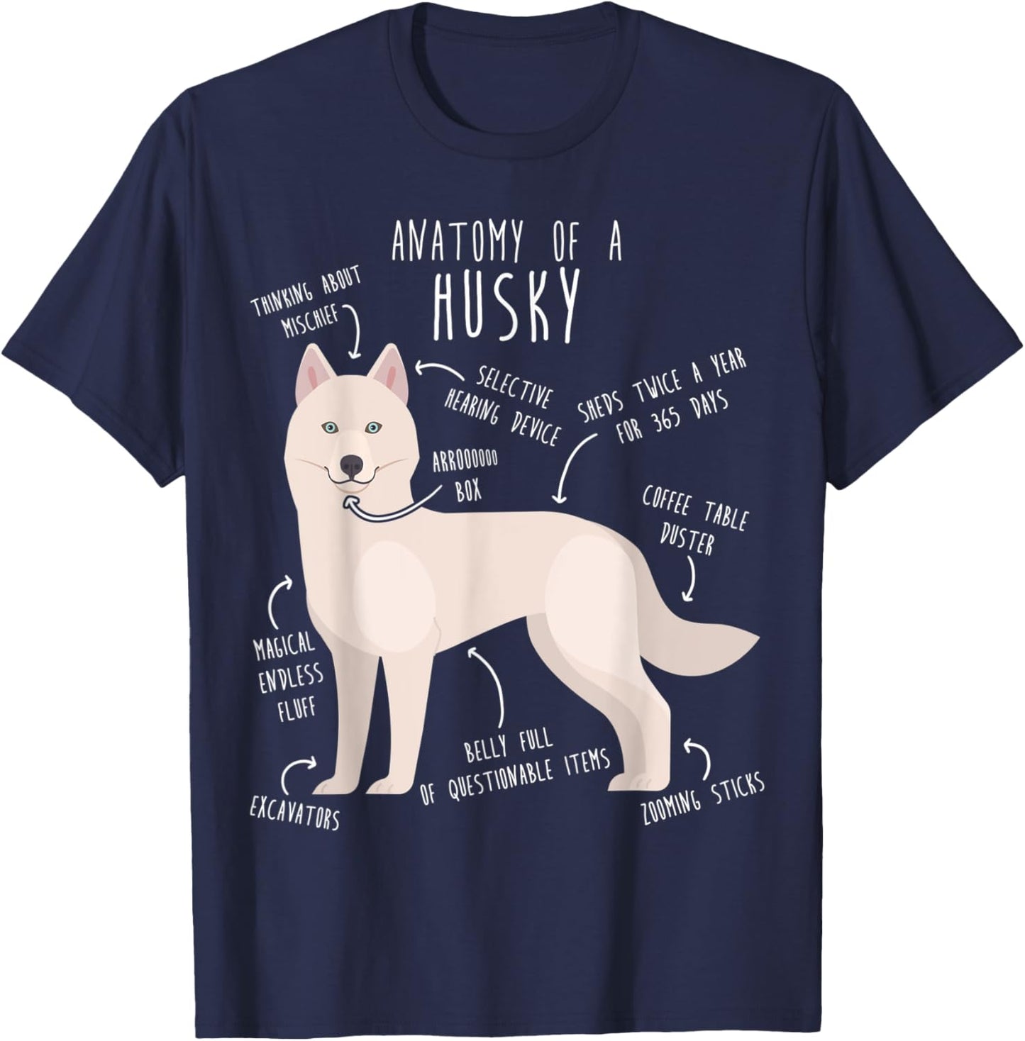 White Siberian Husky Dog Anatomy, Funny Pet Mom Cute Dog Dad Men Women Kids T-Shirt - T-Shirt | Navy
